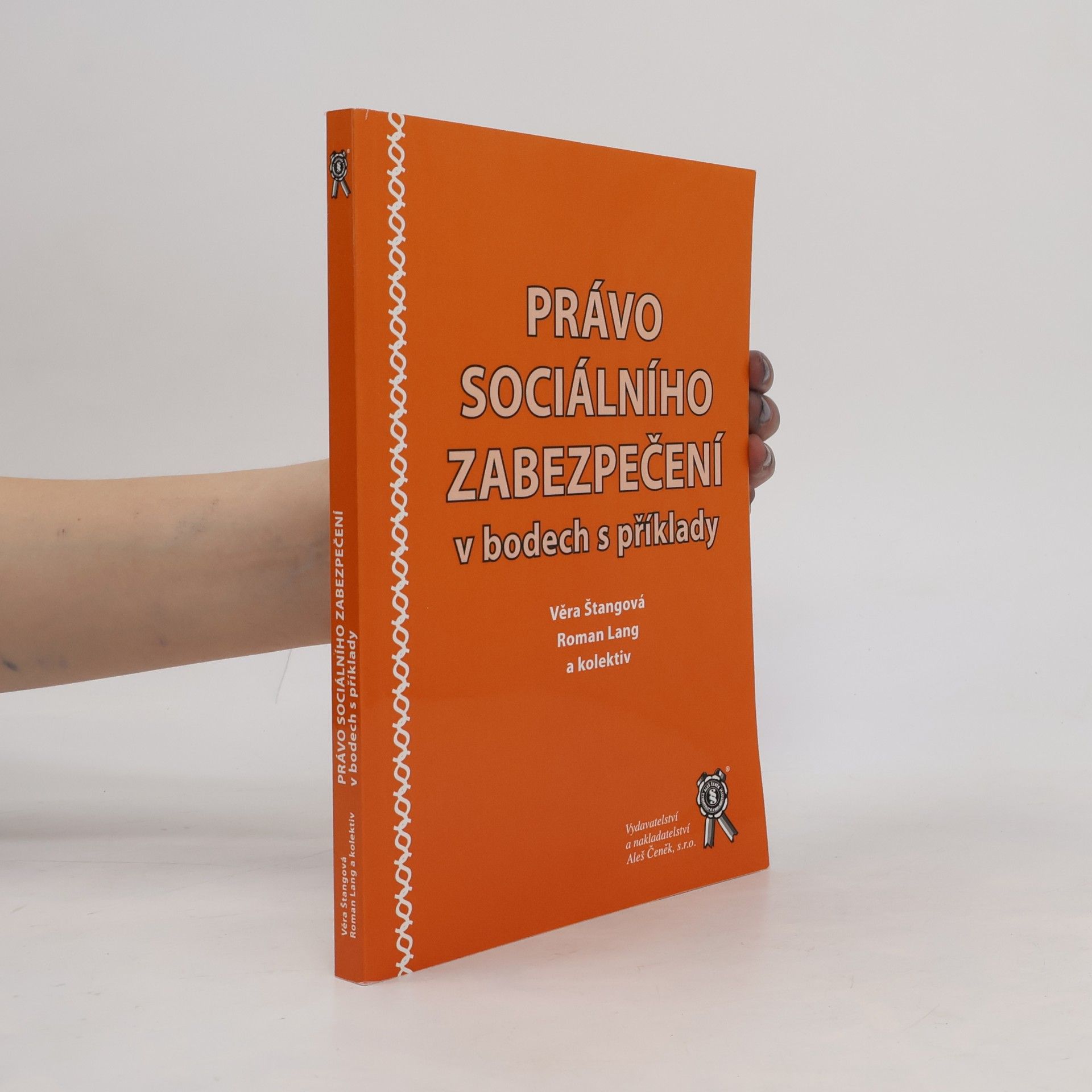 Věra Štangová Právo sociálního zabezpečení v bodech s příklady