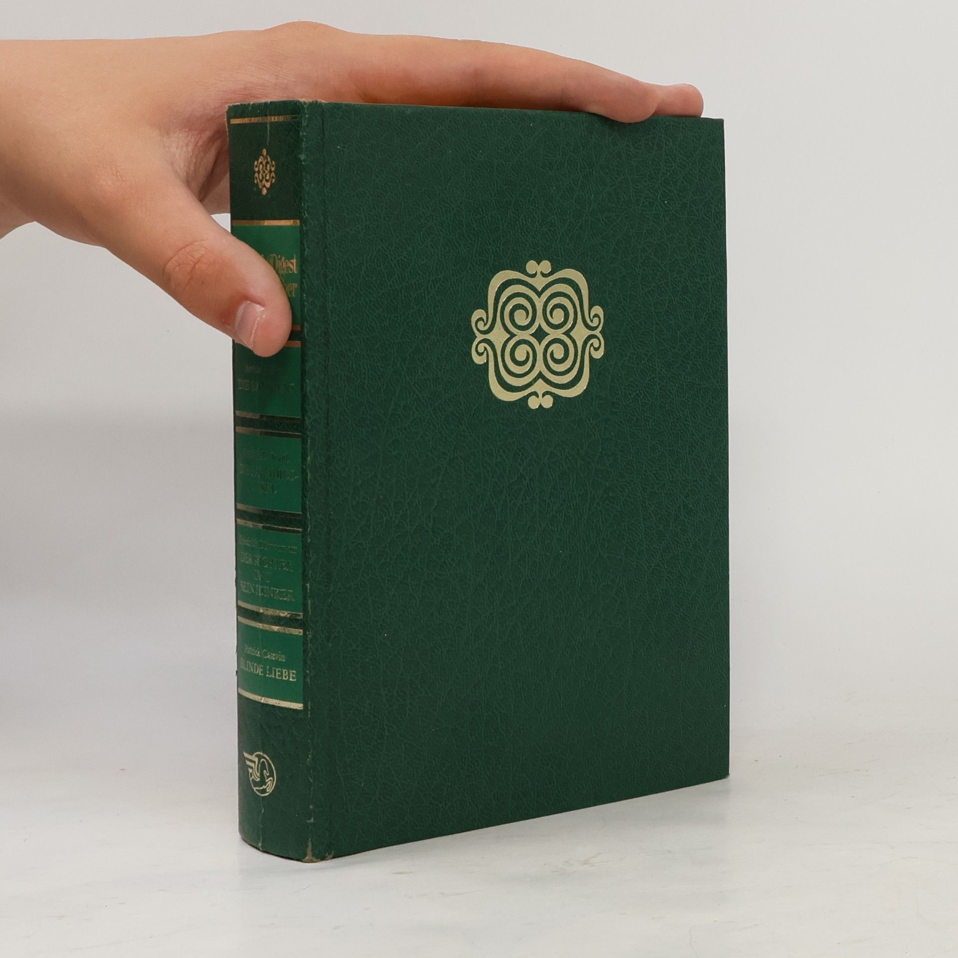 Autorenkollektiv Reader's Digest Auswahlbücher: Die Bankiers; Die Paradiesinsel; Der Richter und sein Henker; Blinde Liebe