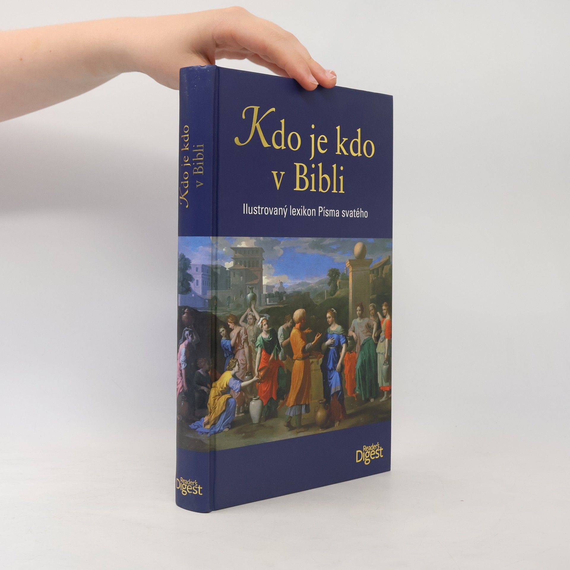 Norbert Buske Kdo je kdo v Bibli - Ilustrovaný lexikon Písma svatého