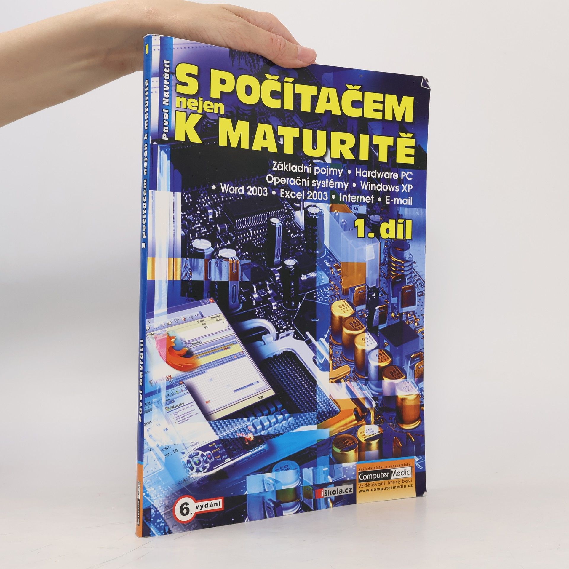 Pavel Navrátil S počítačem nejen k maturitě 1. díl