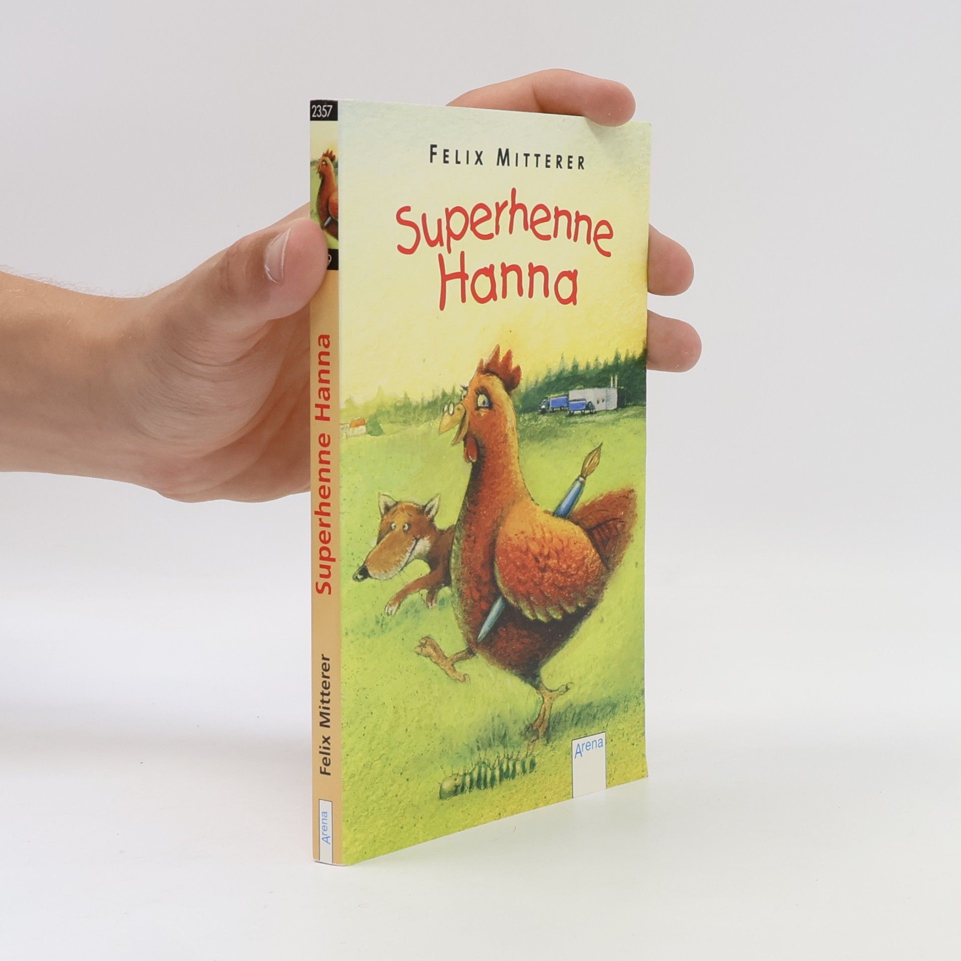 Felix Mitterer Superhenne Hanna