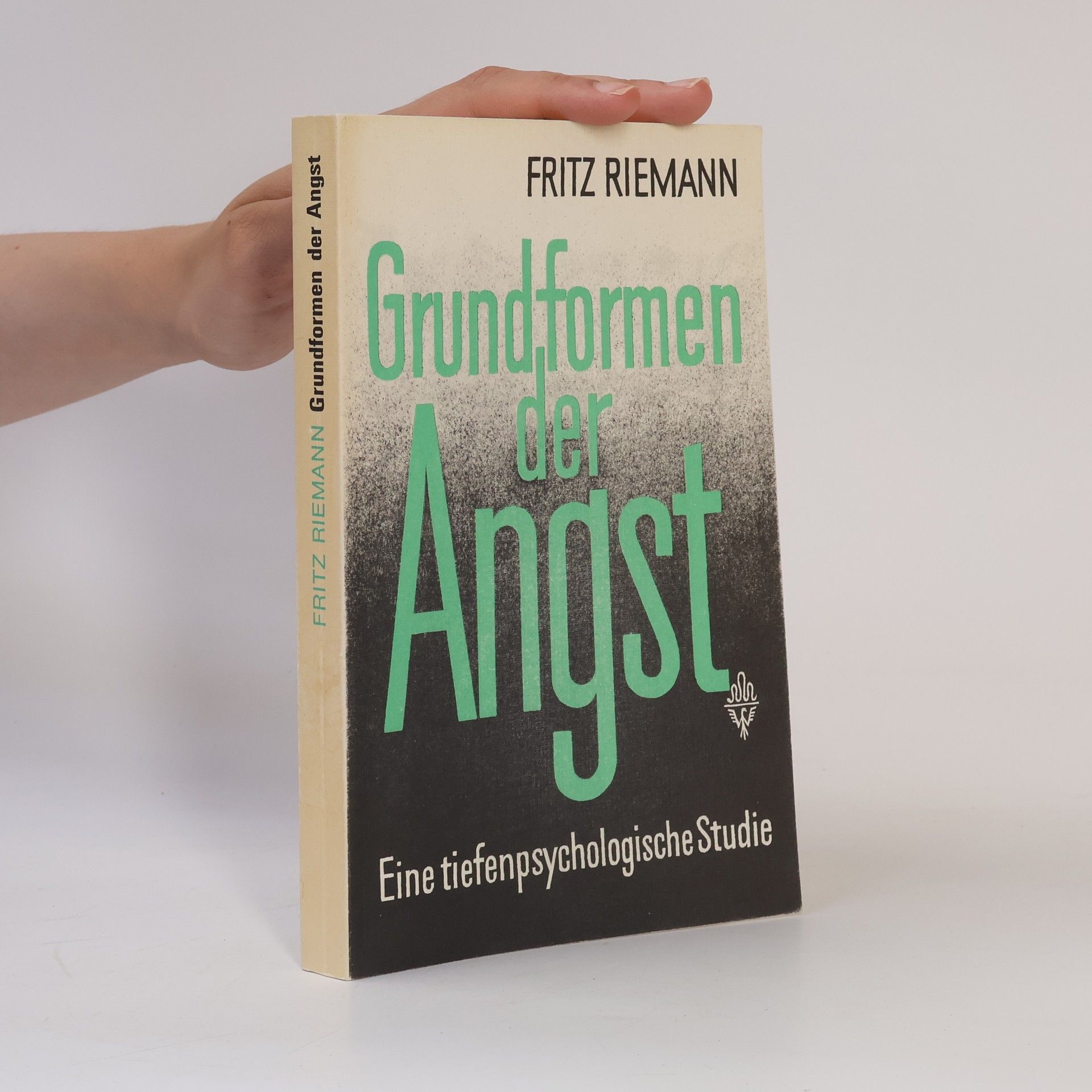 Fritz Riemann Grundformen der Angst
