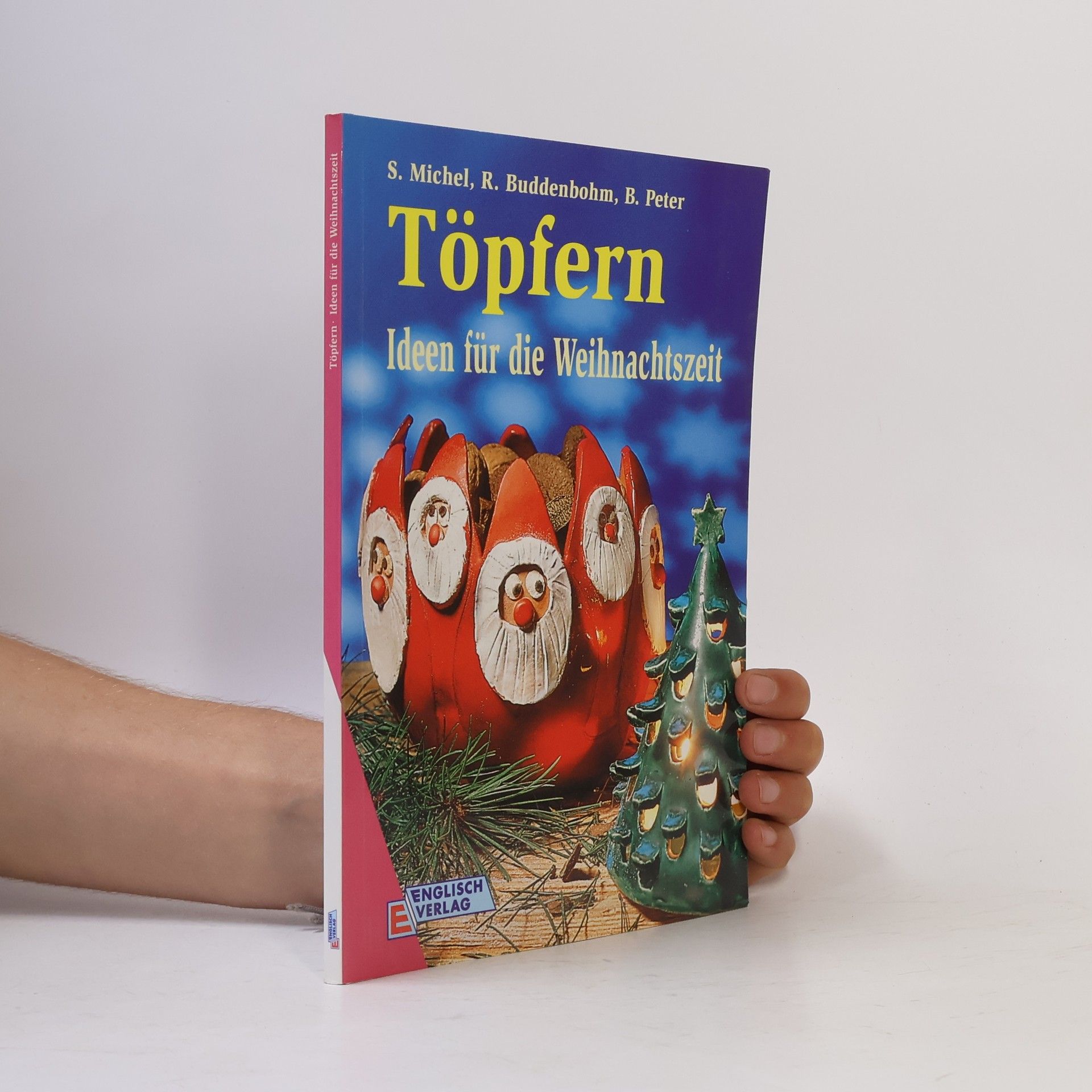 Autorenkollektiv Töpfern - Ideen für die Weihnachtszeit