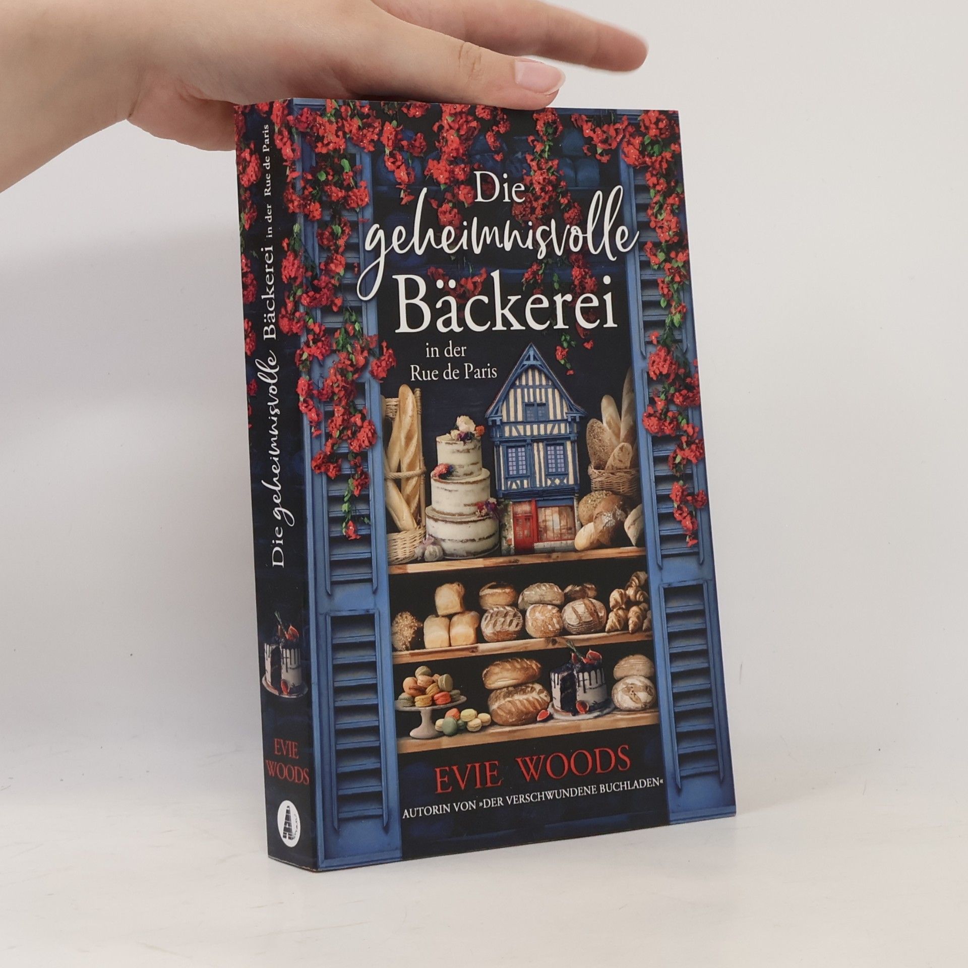 Evie Woods Die geheimnisvolle Bäckerei in der rue de Paris