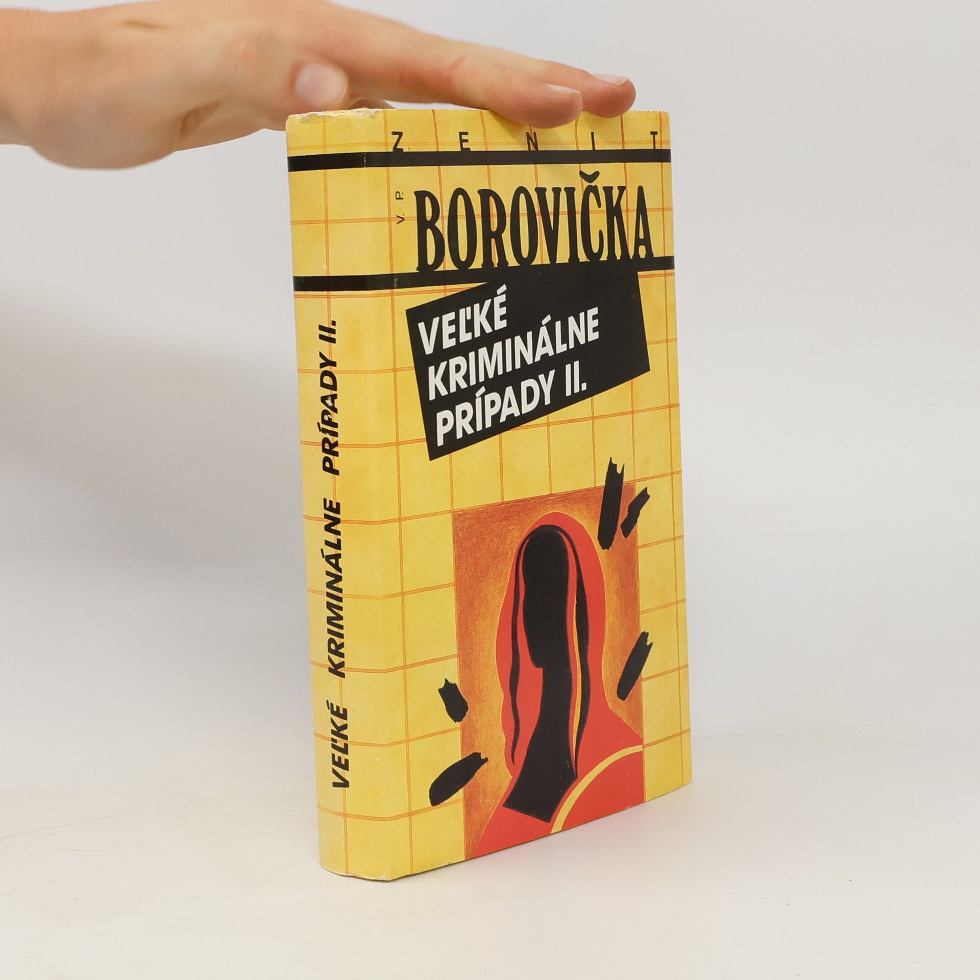 Václav Pavel Borovička Veľké kriminálne prípady II