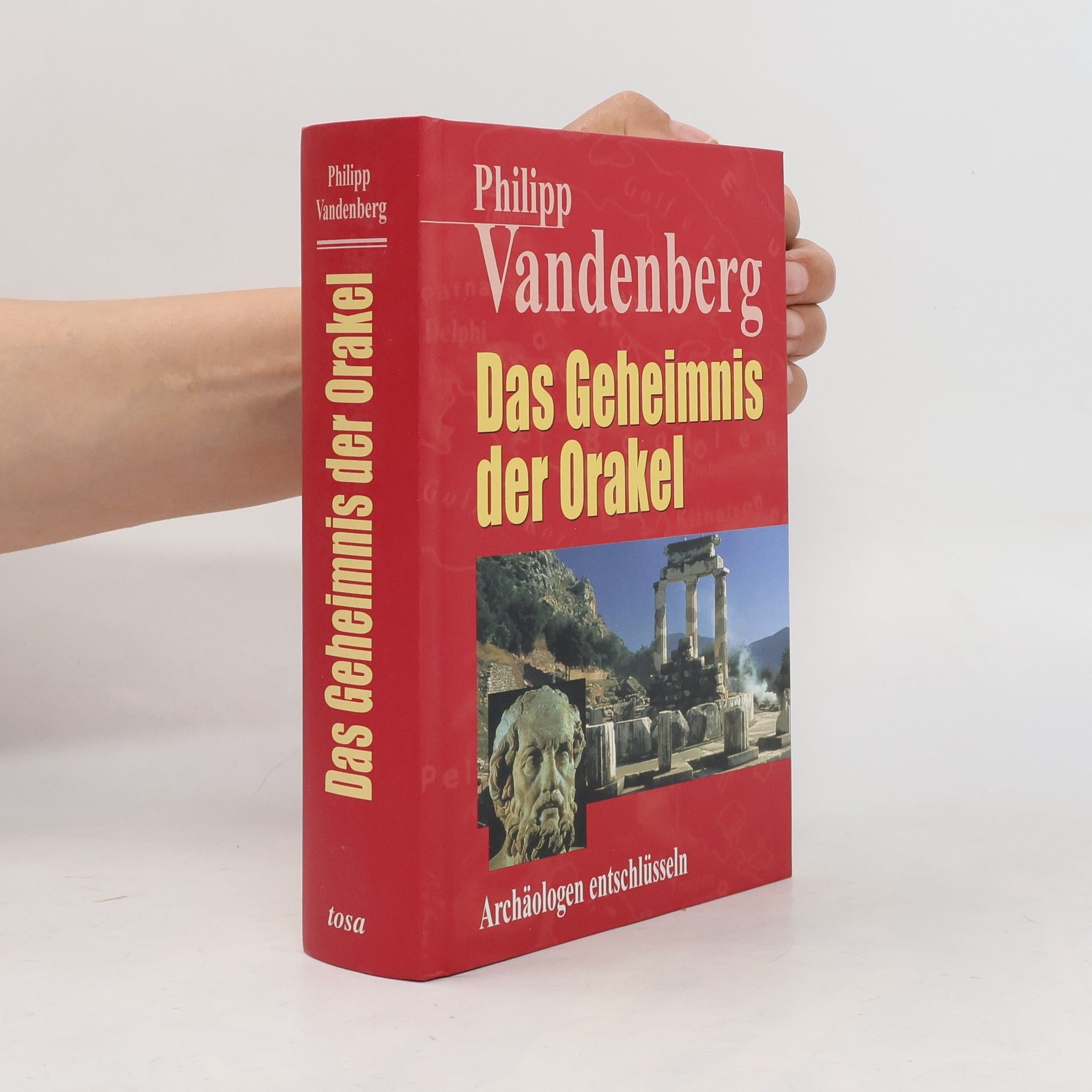 Philipp Vandenberg Das Geheimnis der Orakel