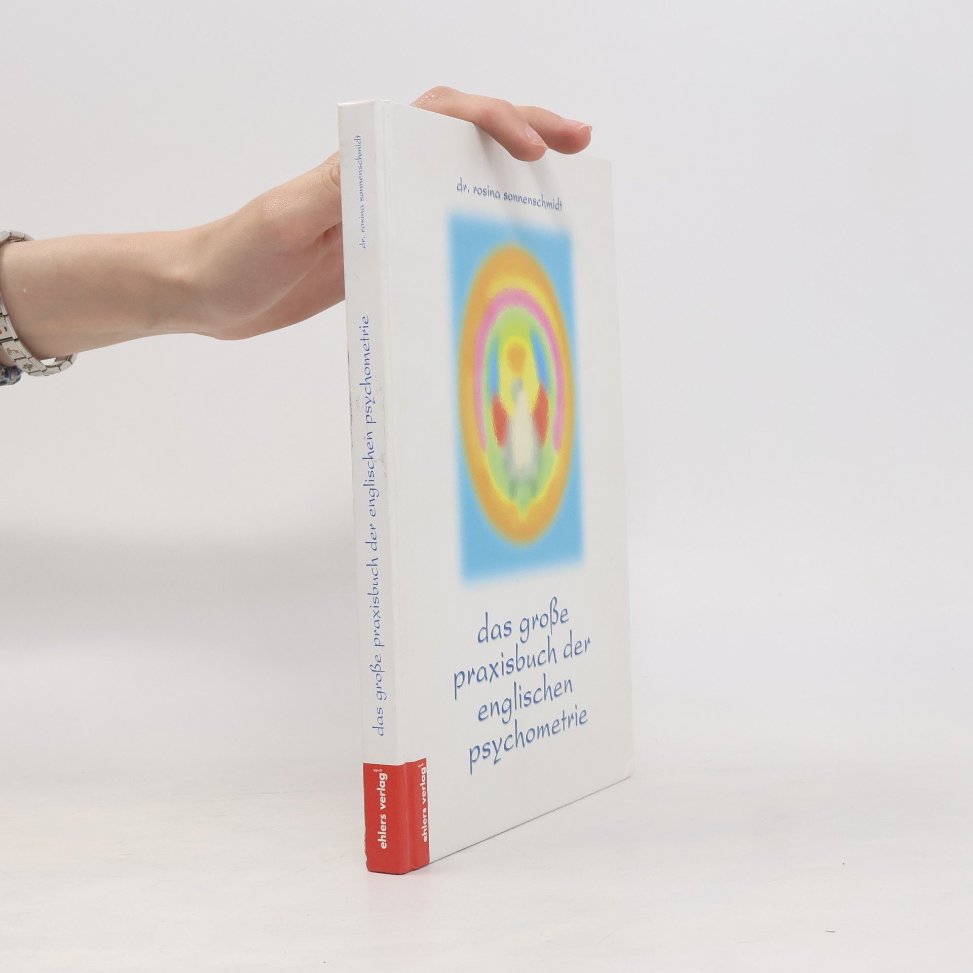 Rosina Sonnenschmidt Das grosse Praxisbuch der englischen Psychometrie