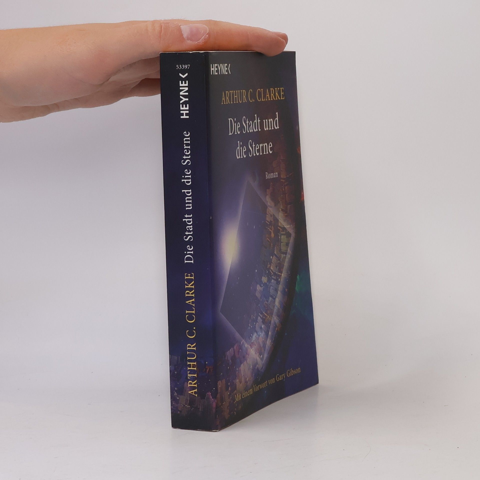 Arthur C. Clarke Die Stadt und die Sterne