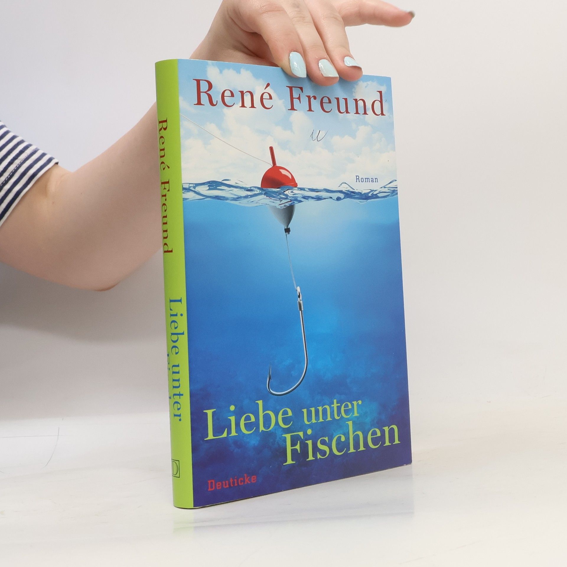 René Freund Liebe unter Fischen