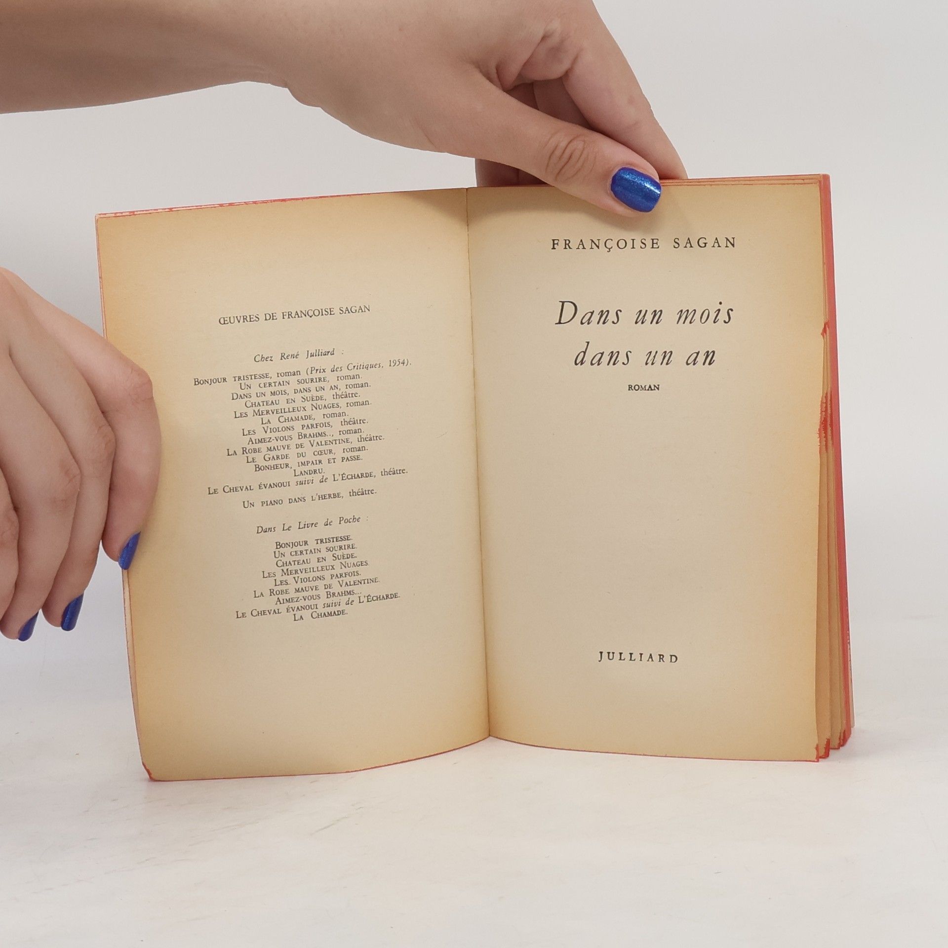 Françoise Sagan Dans un mois, dans un an