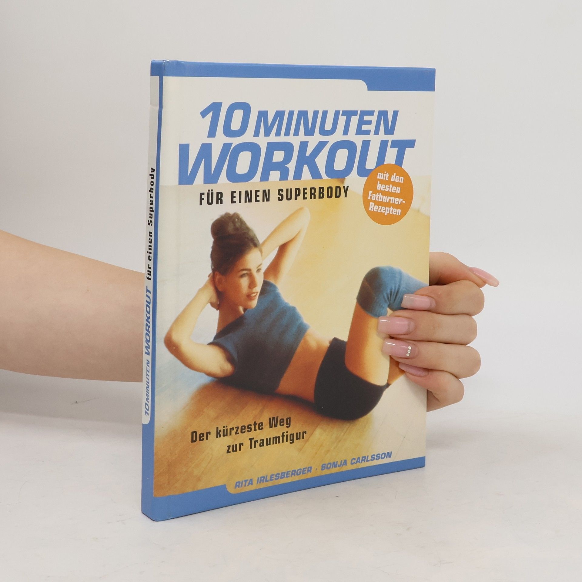 Rita Irlesberger 10 Minuten Workout für einen Superbody