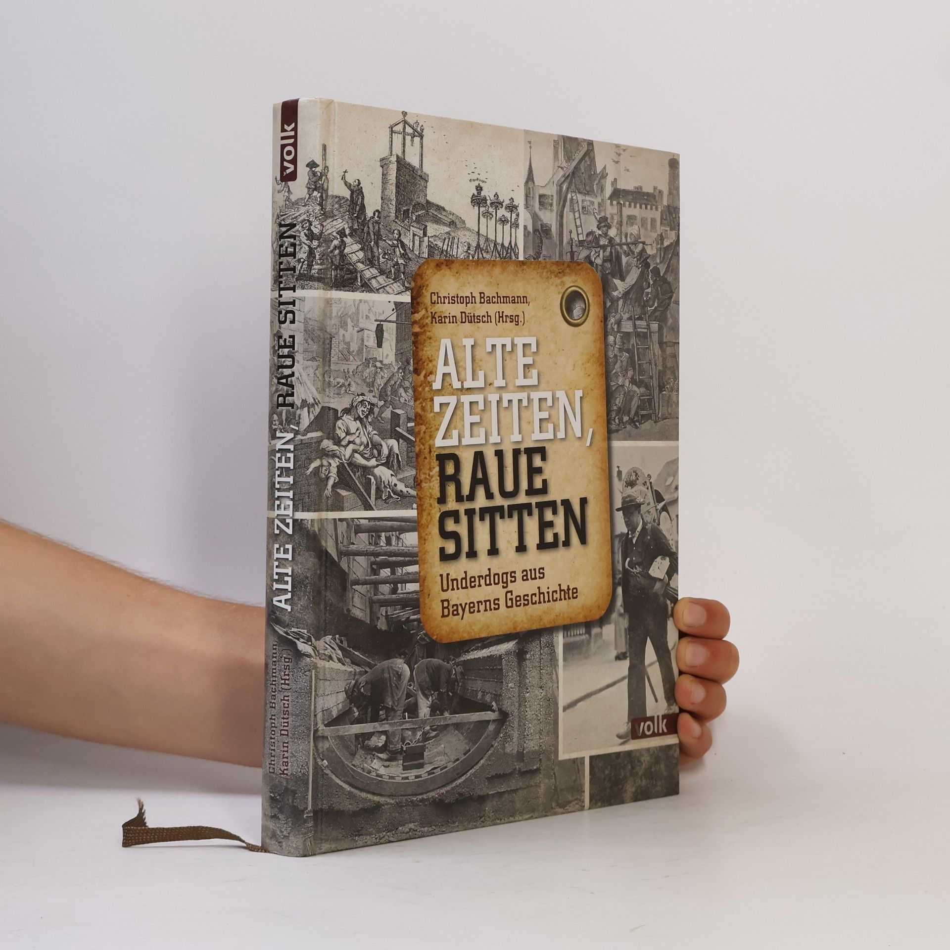 Alte Zeiten, raue Sitten