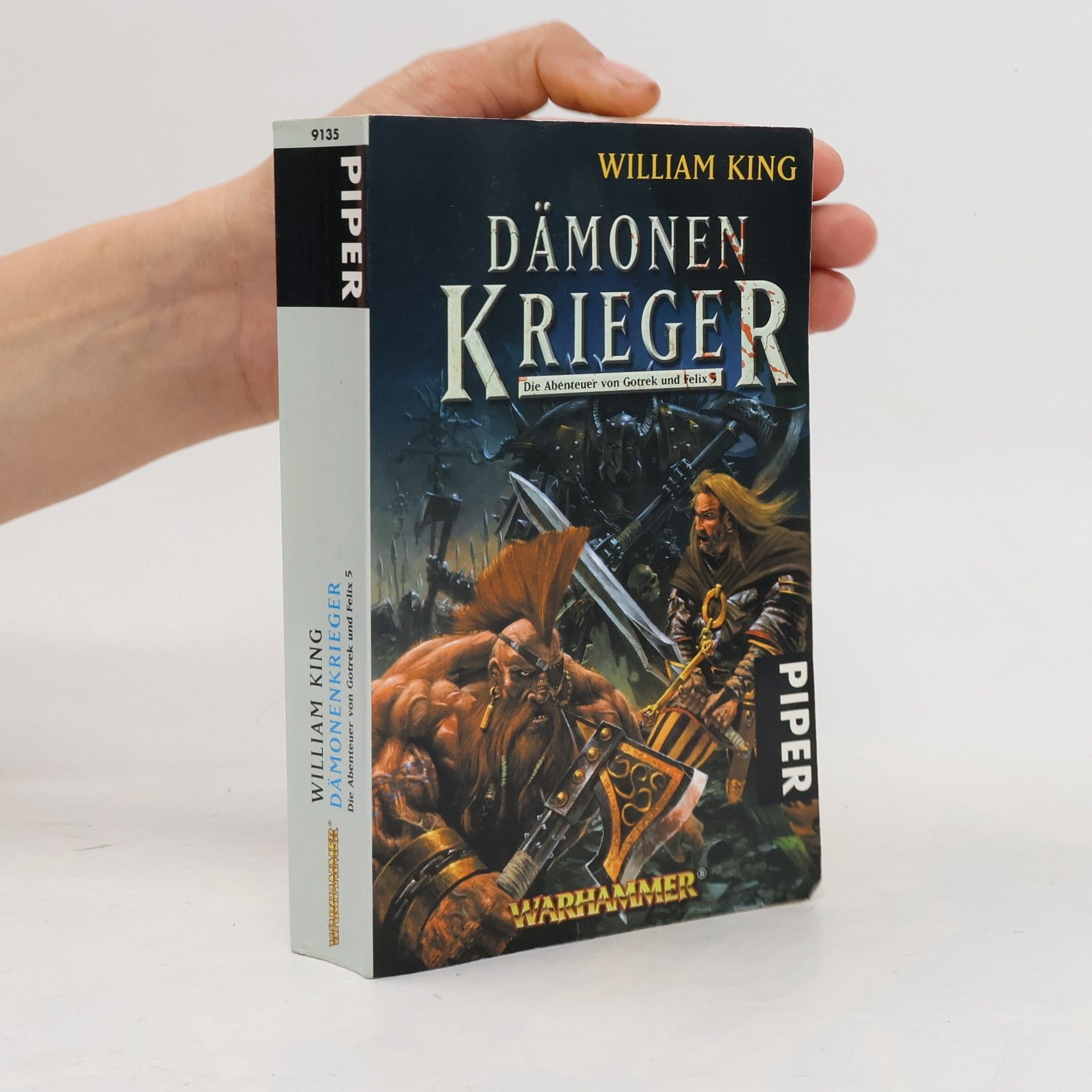 William King Dämonenkrieger. Fünfter Roman der Abenteuer von Gotrek und Felix