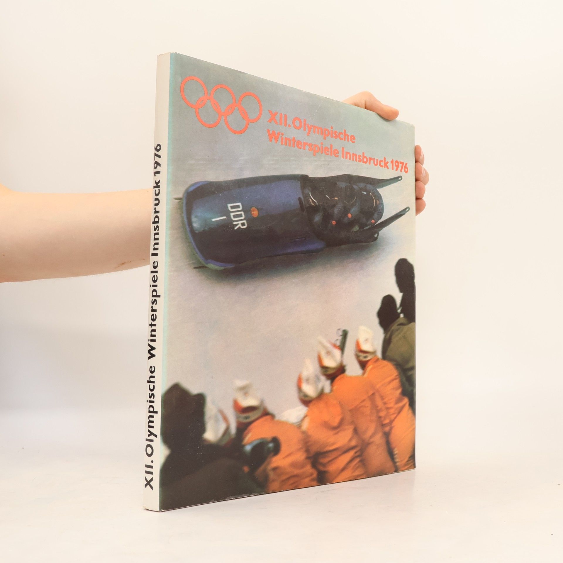 Autorenkollektiv XII. Olympische Winterspiele Innsbruck 1976