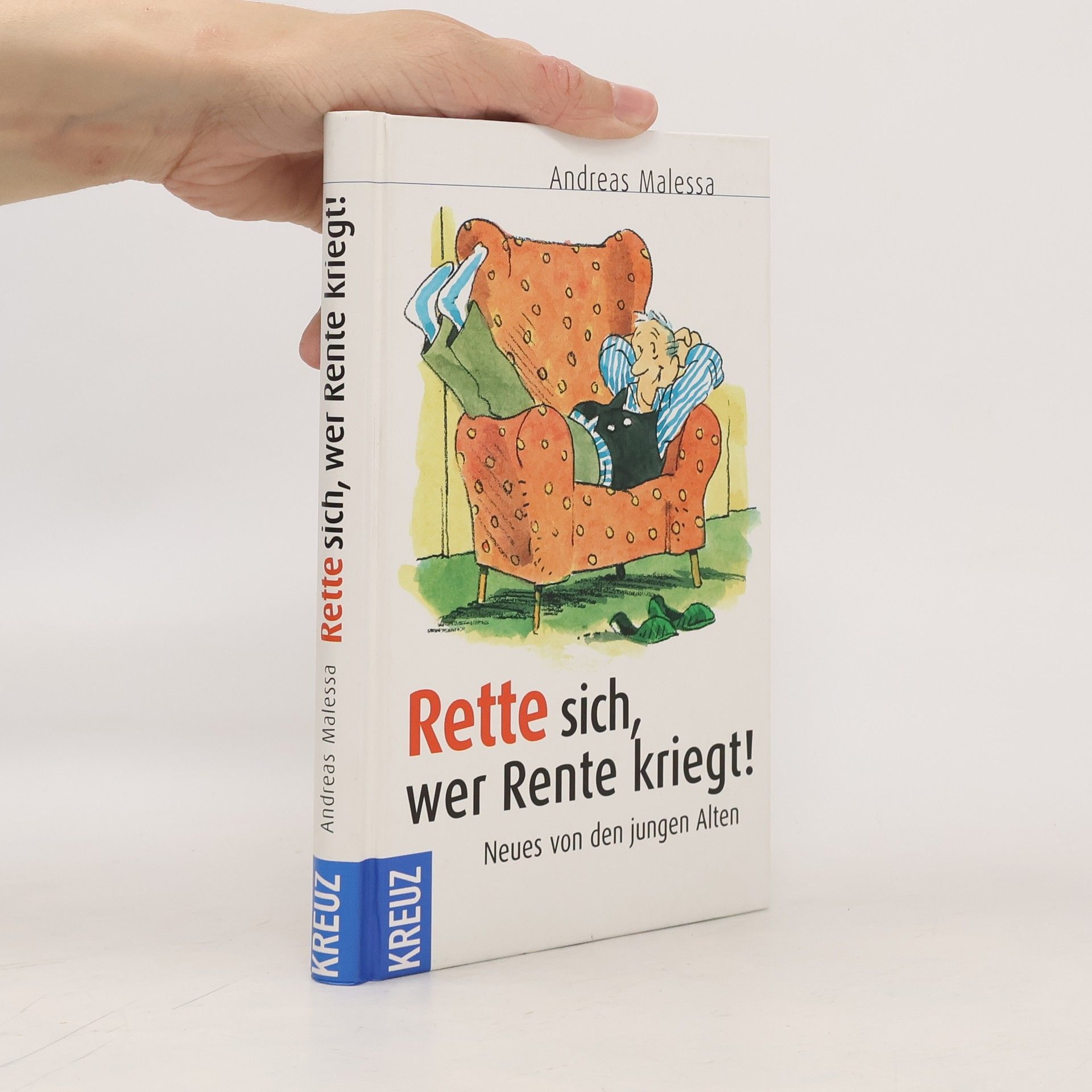 Andreas Malessa Rette sich, wer Rente kriegt!