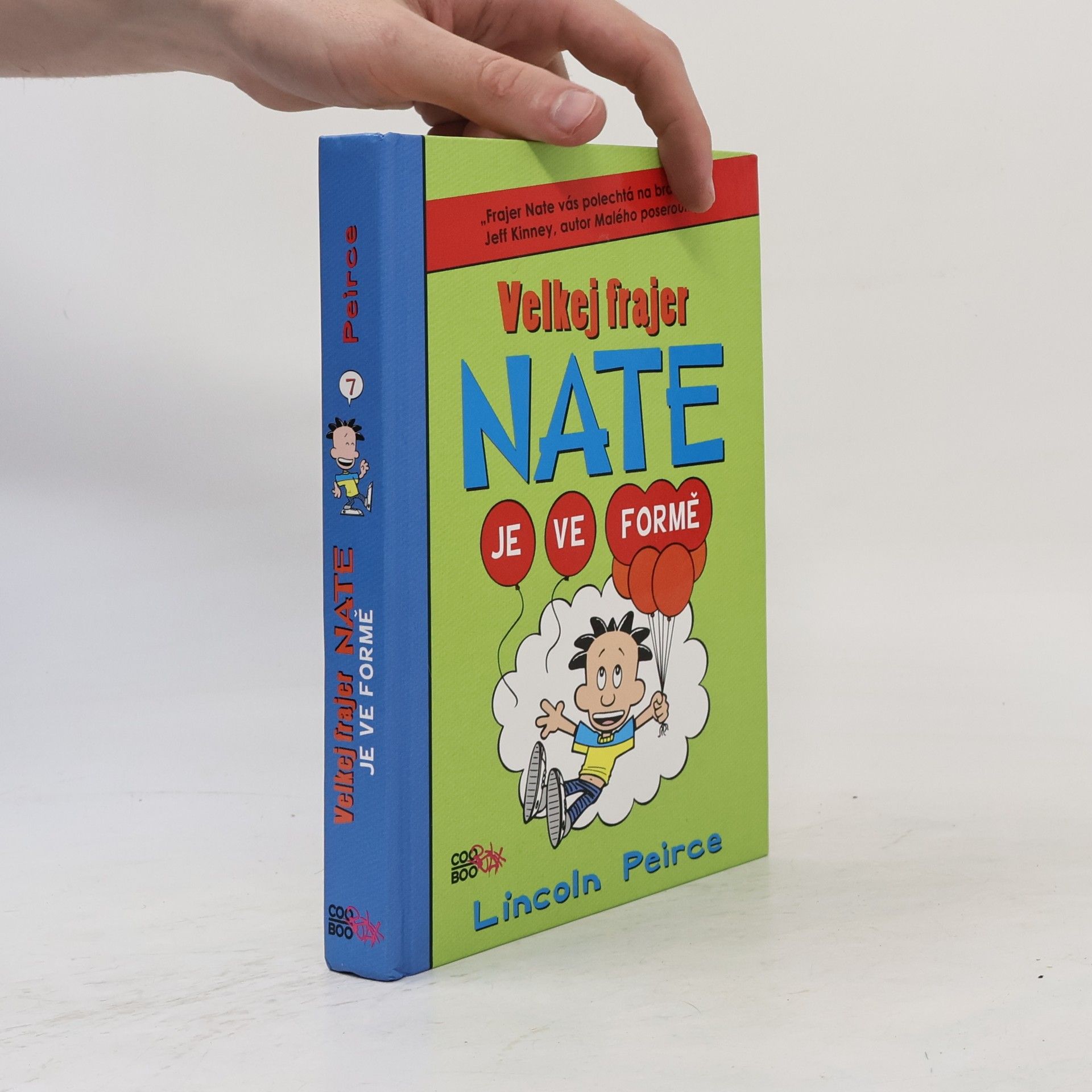 Lincoln Peirce Velkej frajer Nate je ve formě