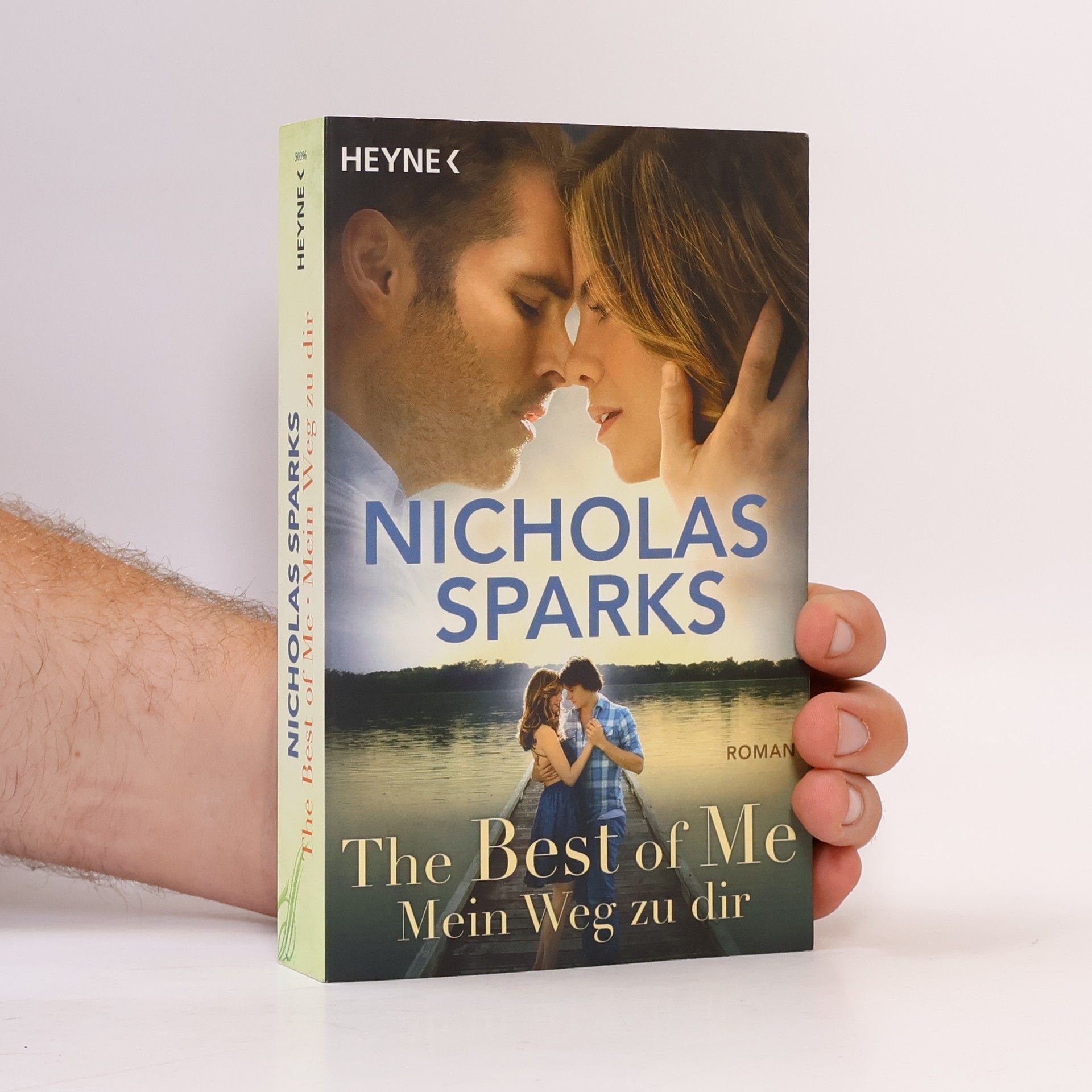 Nicholas Sparks The best of me: Mein Weg zu dir