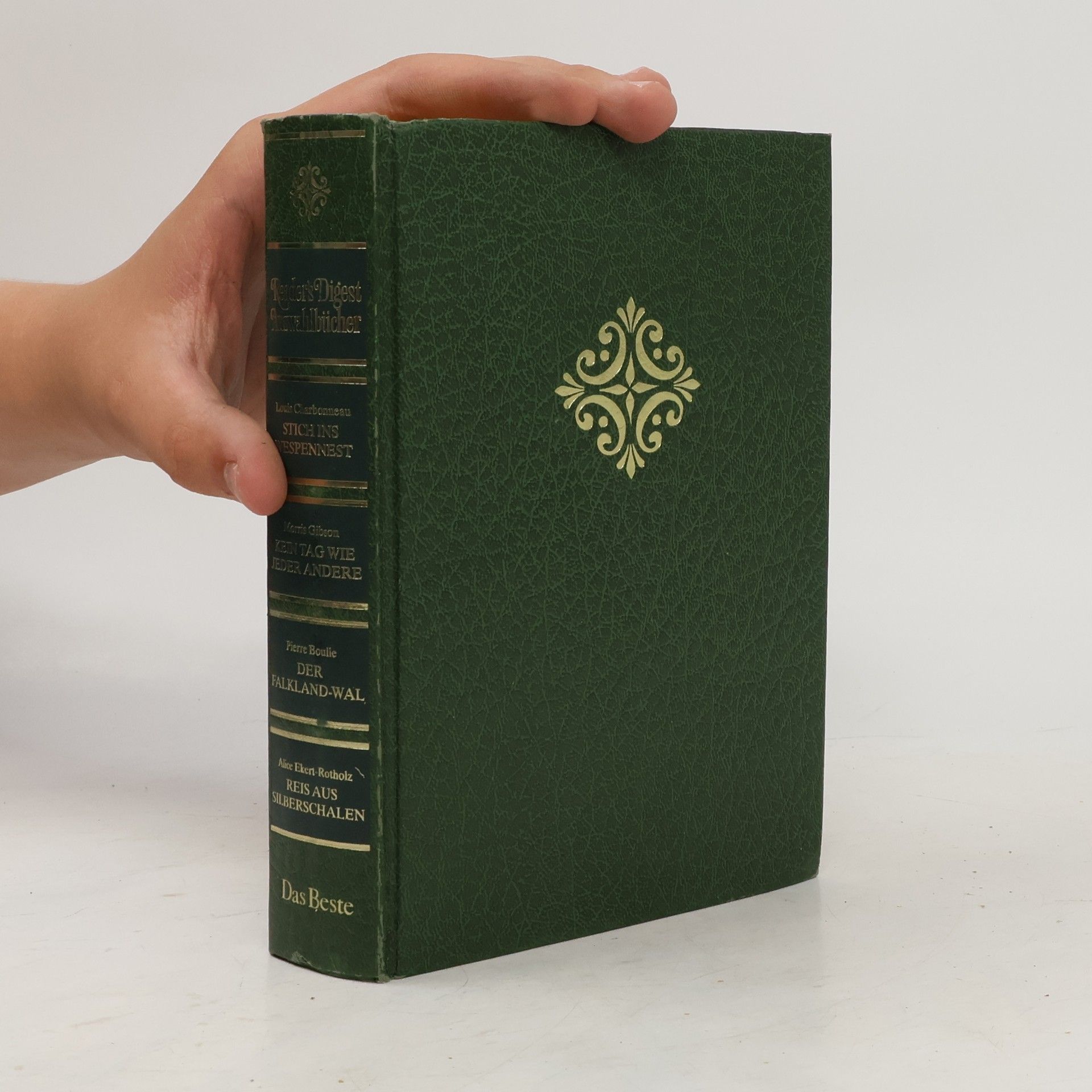 Collectif d'auteurs Reader's Digest Auswahlbücher: Stich ins wespennest. Kein Tag wie Jeder Andere. Der Falkland-Wal. Reis aus Silberschalen