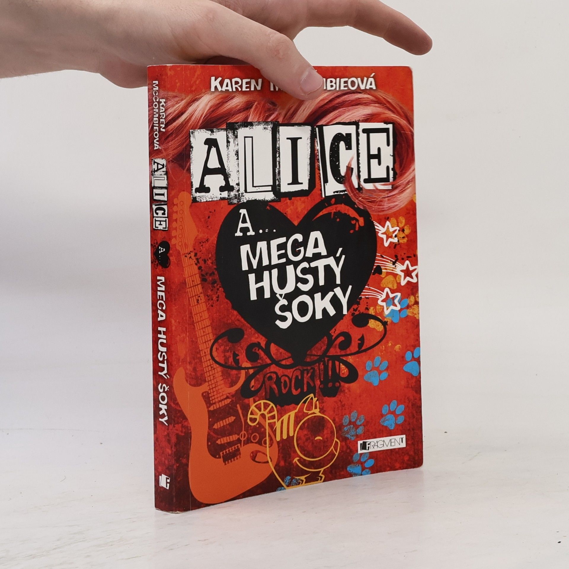 Karen McCombie Alice a... Mega hustý šoky