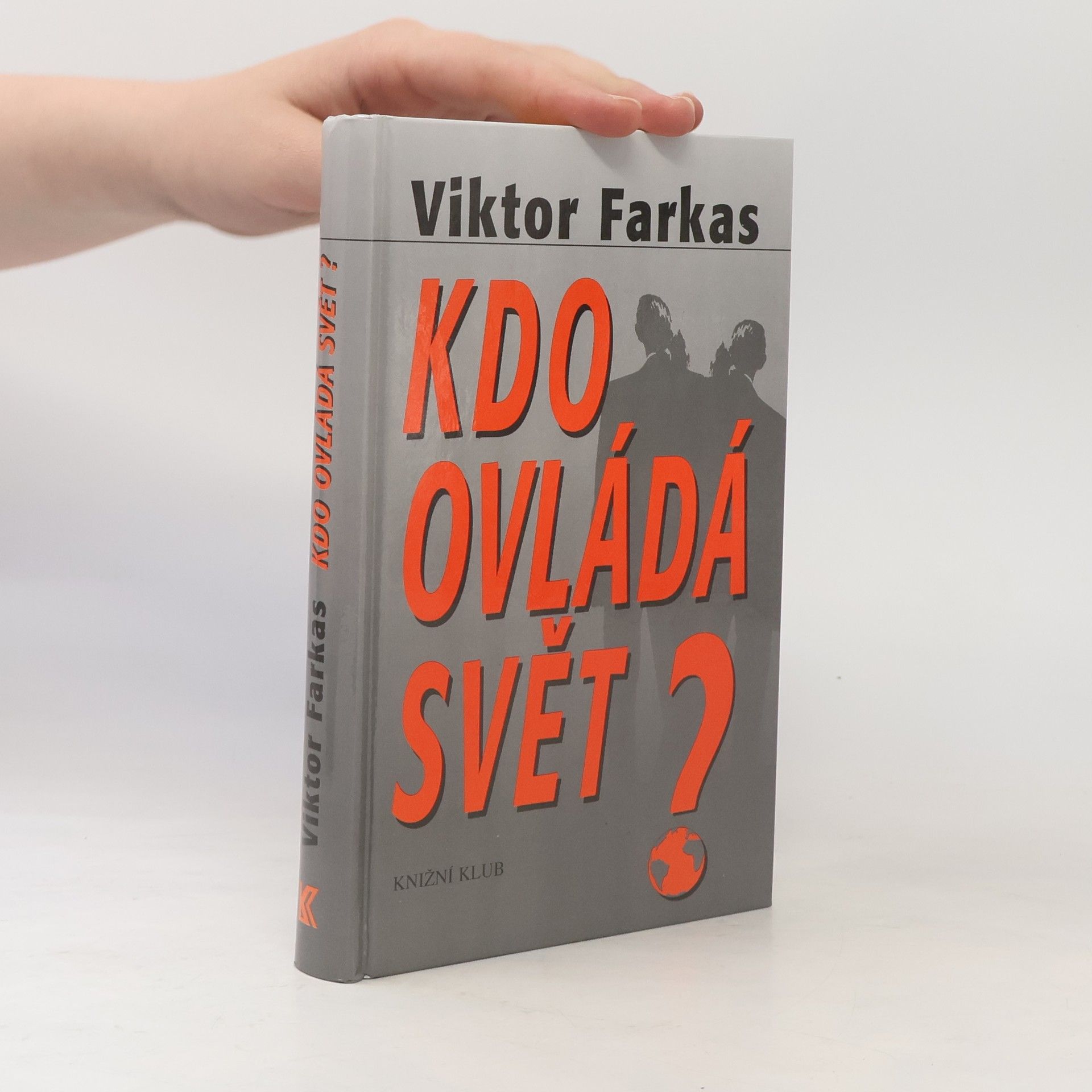 Viktor Farkas Kdo ovládá svět?