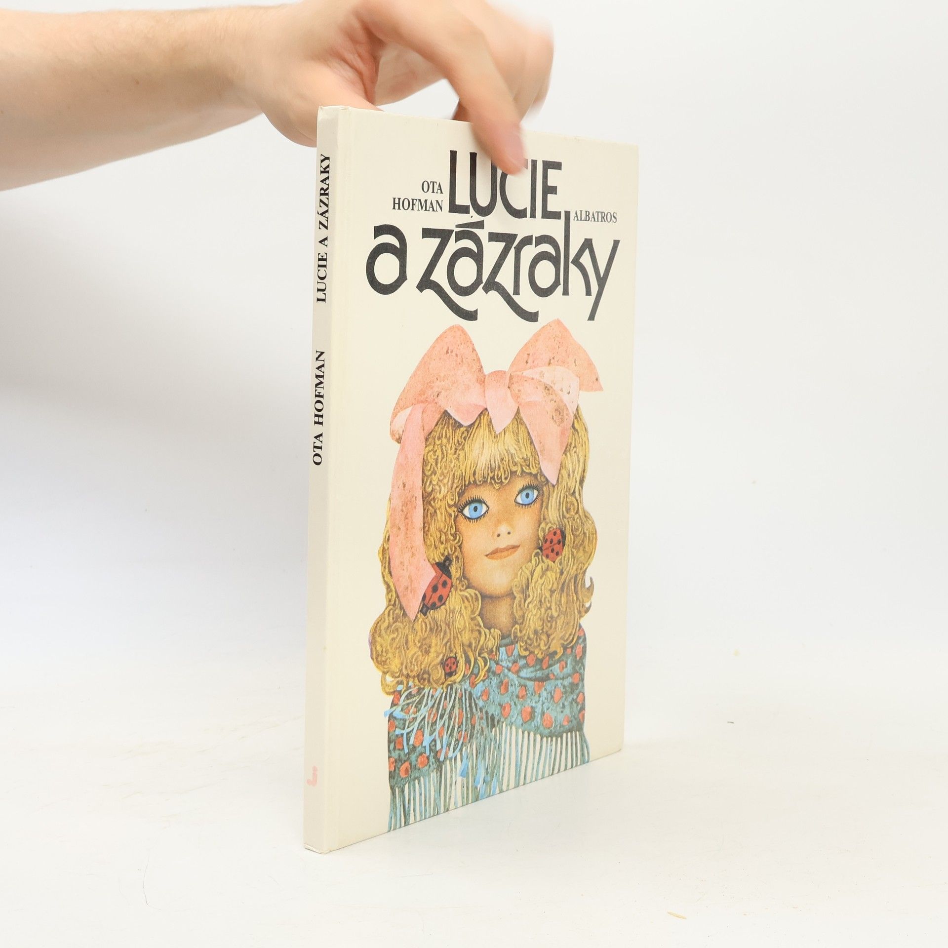 Ota Hofman Lucie a zázraky