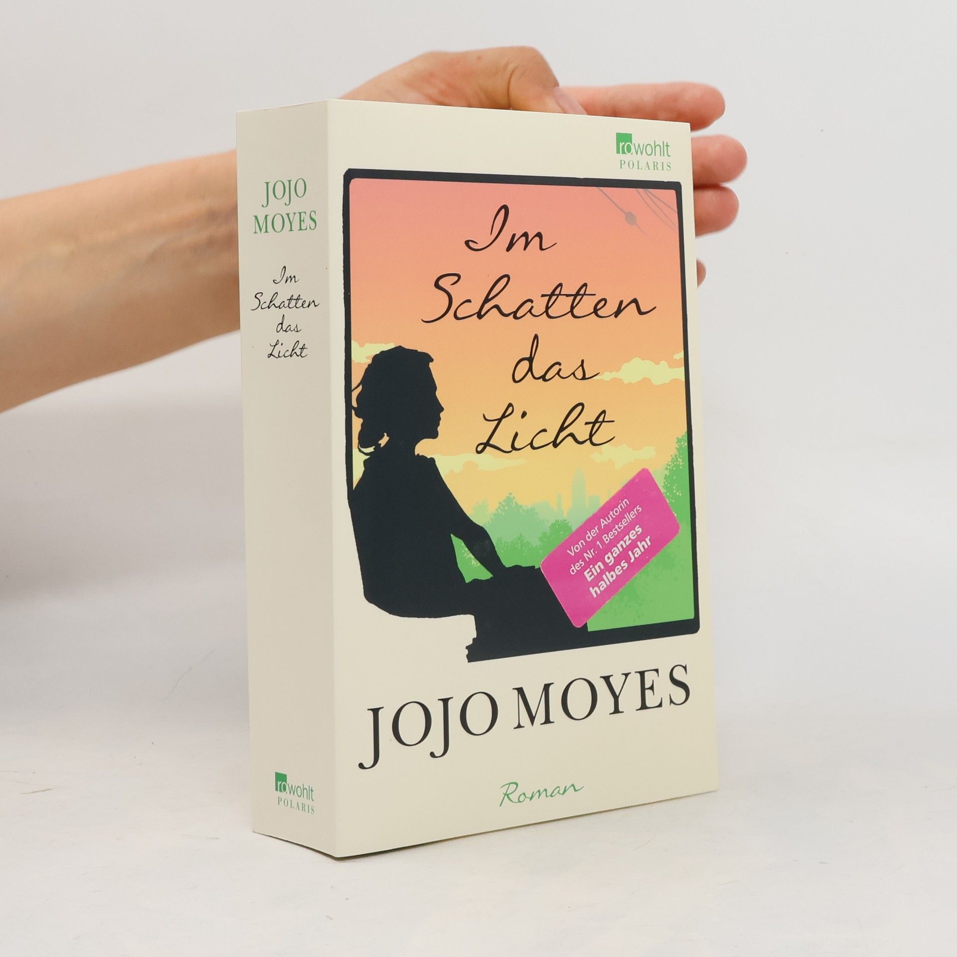 Jojo Moyes Im Schatten das Licht