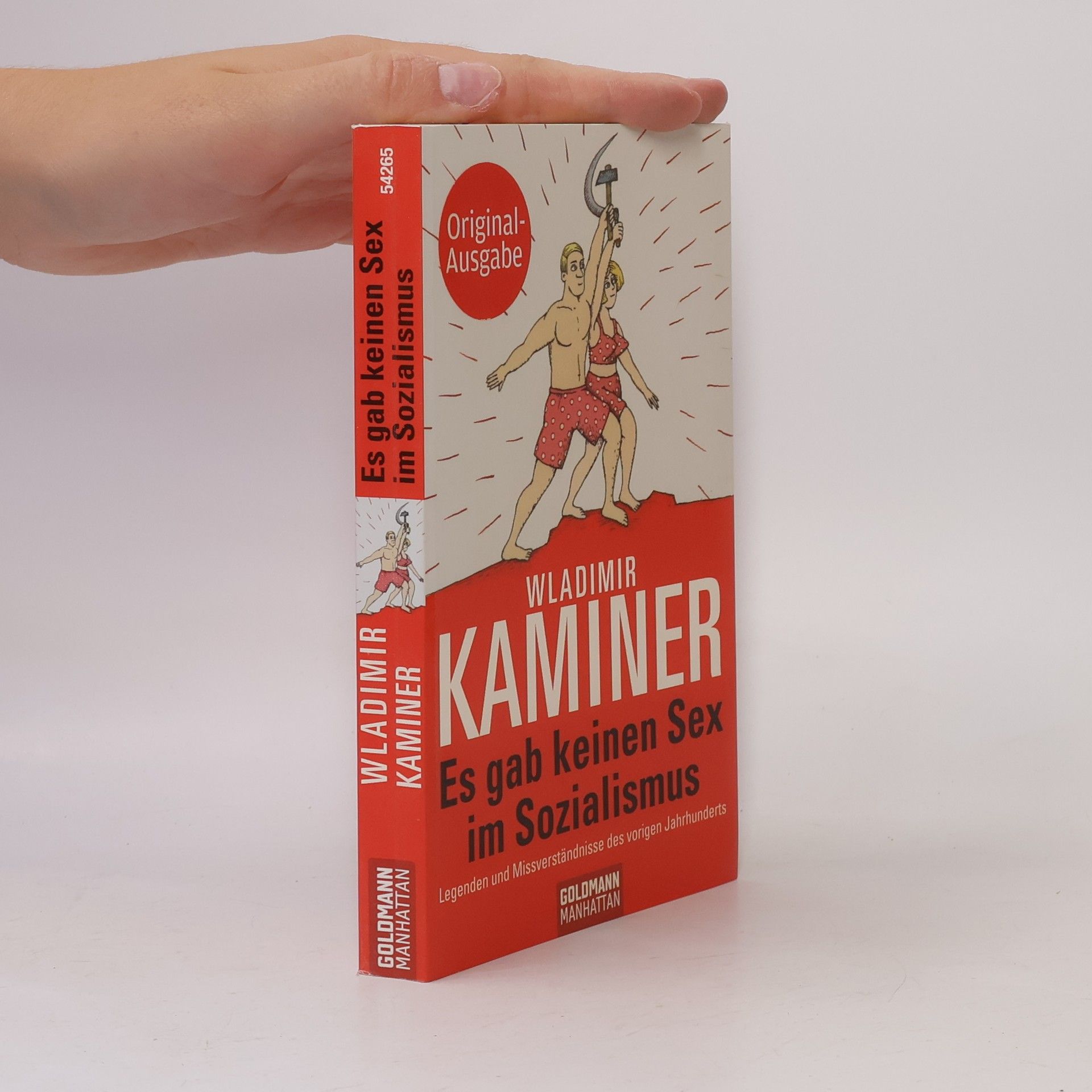 Wladimir Kaminer Es gab keinen Sex im Sozialismus