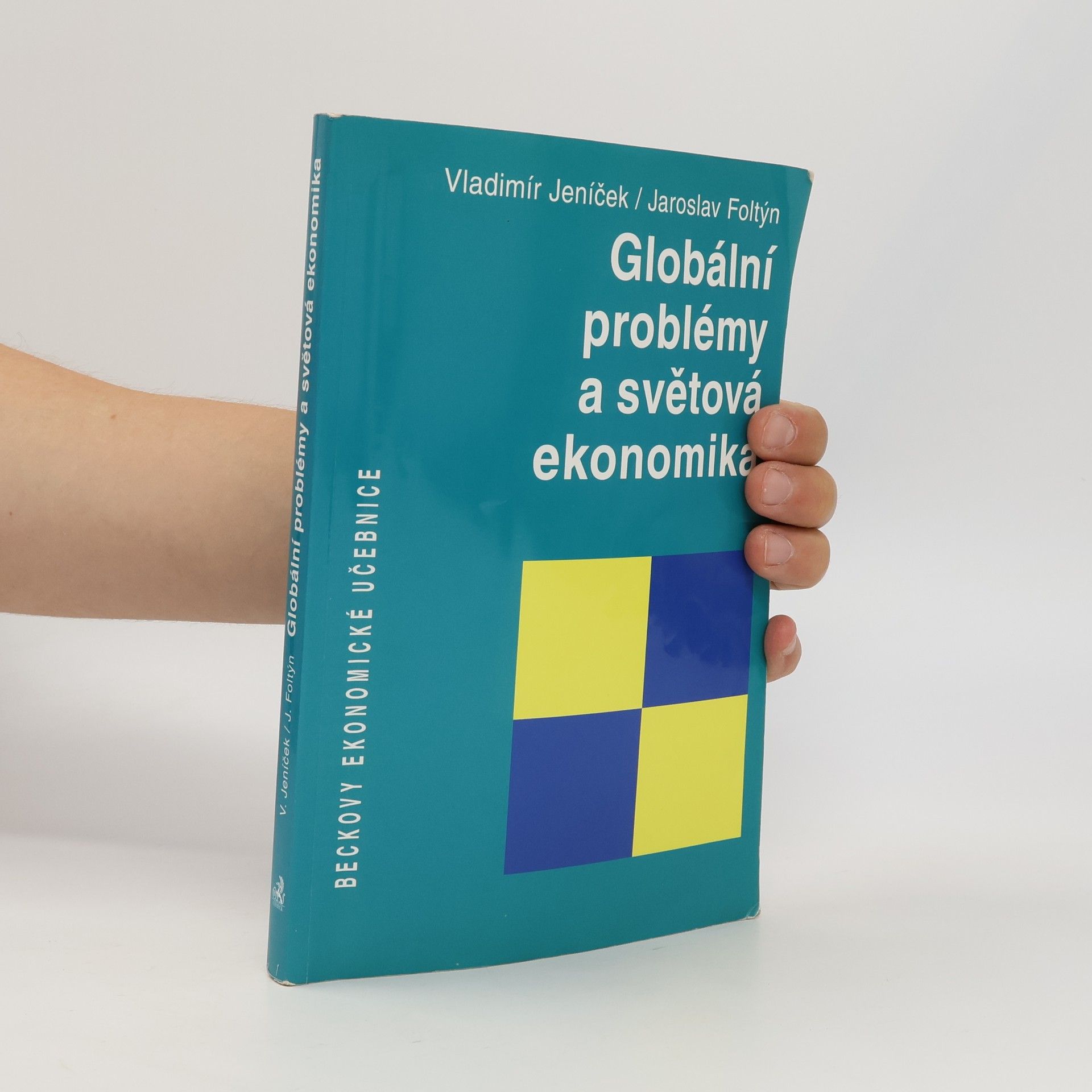 Jaroslav Foltýn Globální problémy a světová ekonomika