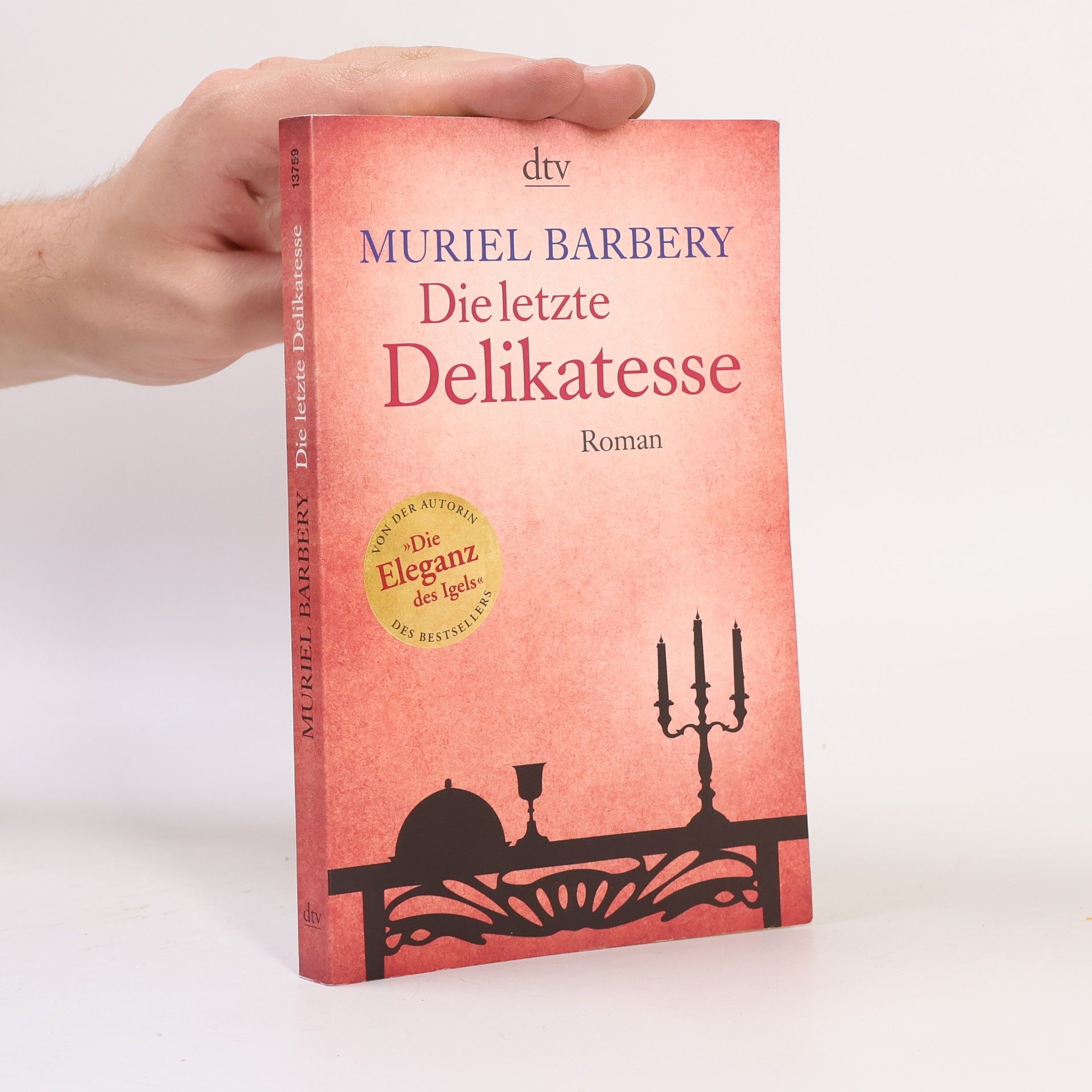 Muriel Barbery Die letzte Delikatesse