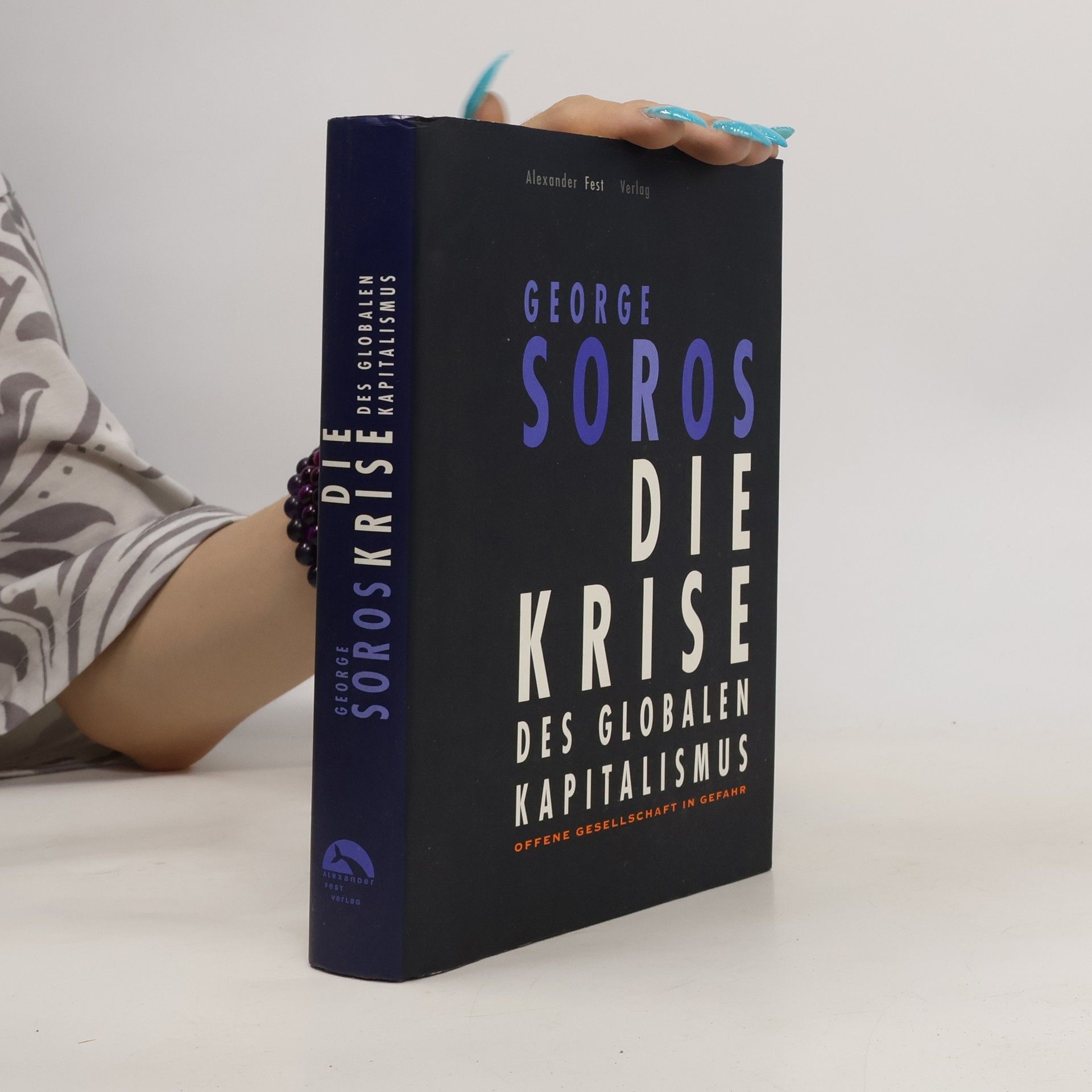 George Soros Die Krise des globalen Kapitalismus