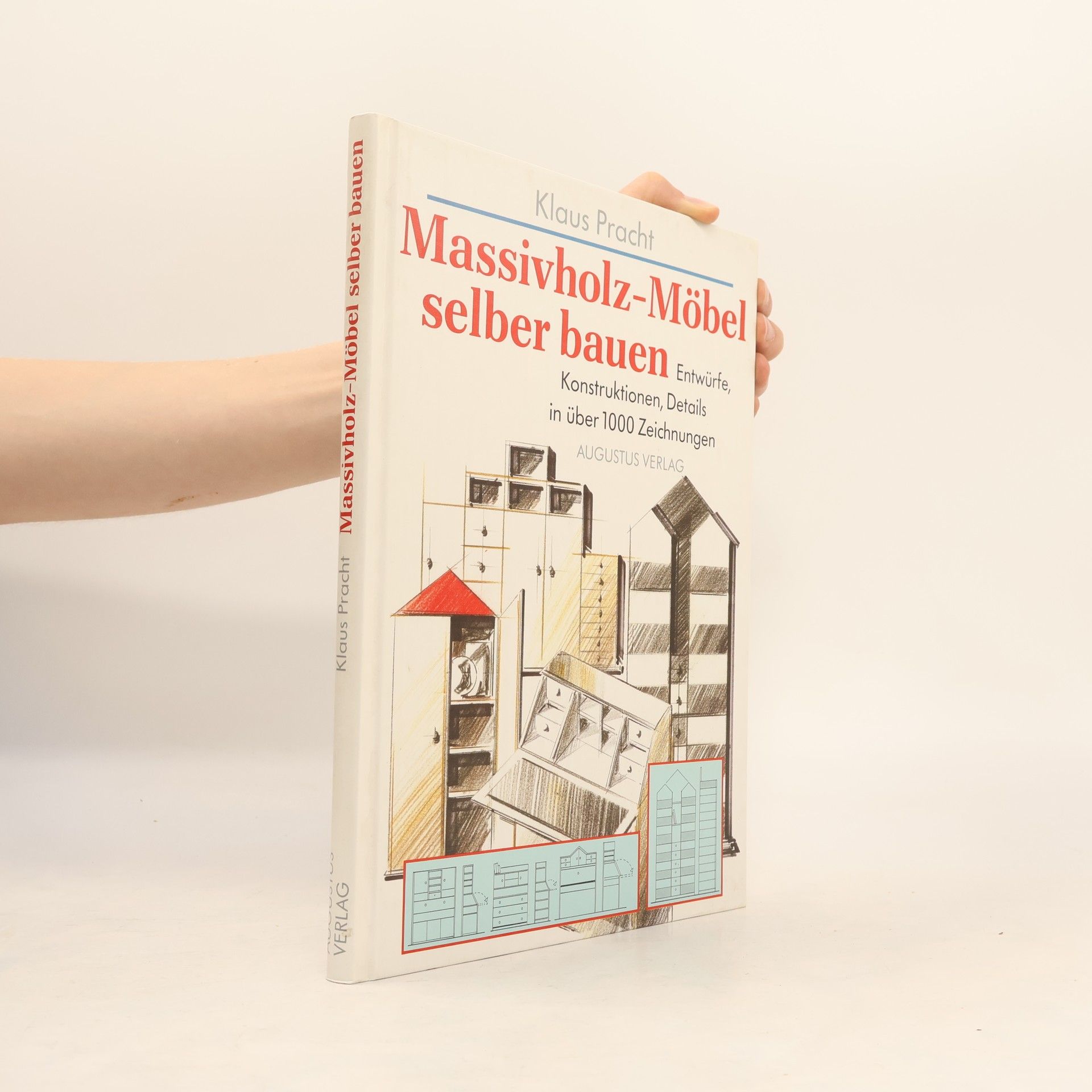 Klaus Pracht Massivholz-Möbel selber bauen