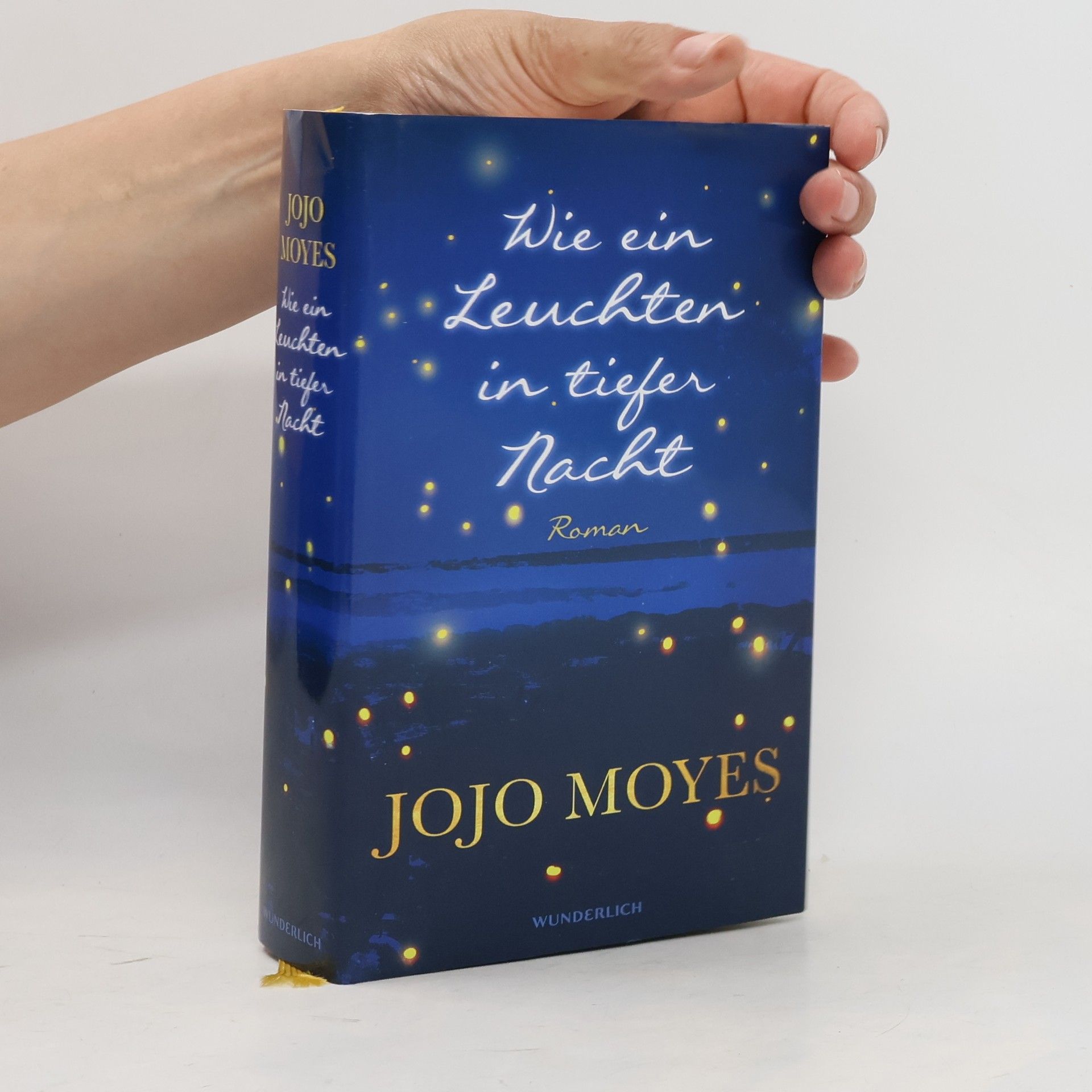 Jojo Moyes Wie ein Leuchten in tiefer Nacht