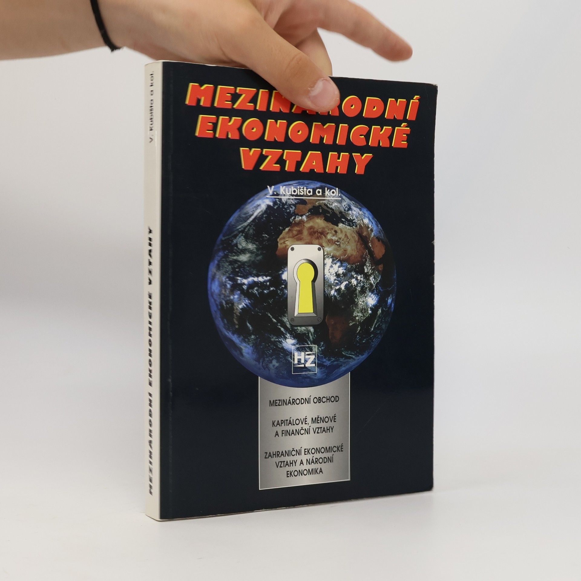Václav Kubišta Mezinárodní ekonomické vztahy