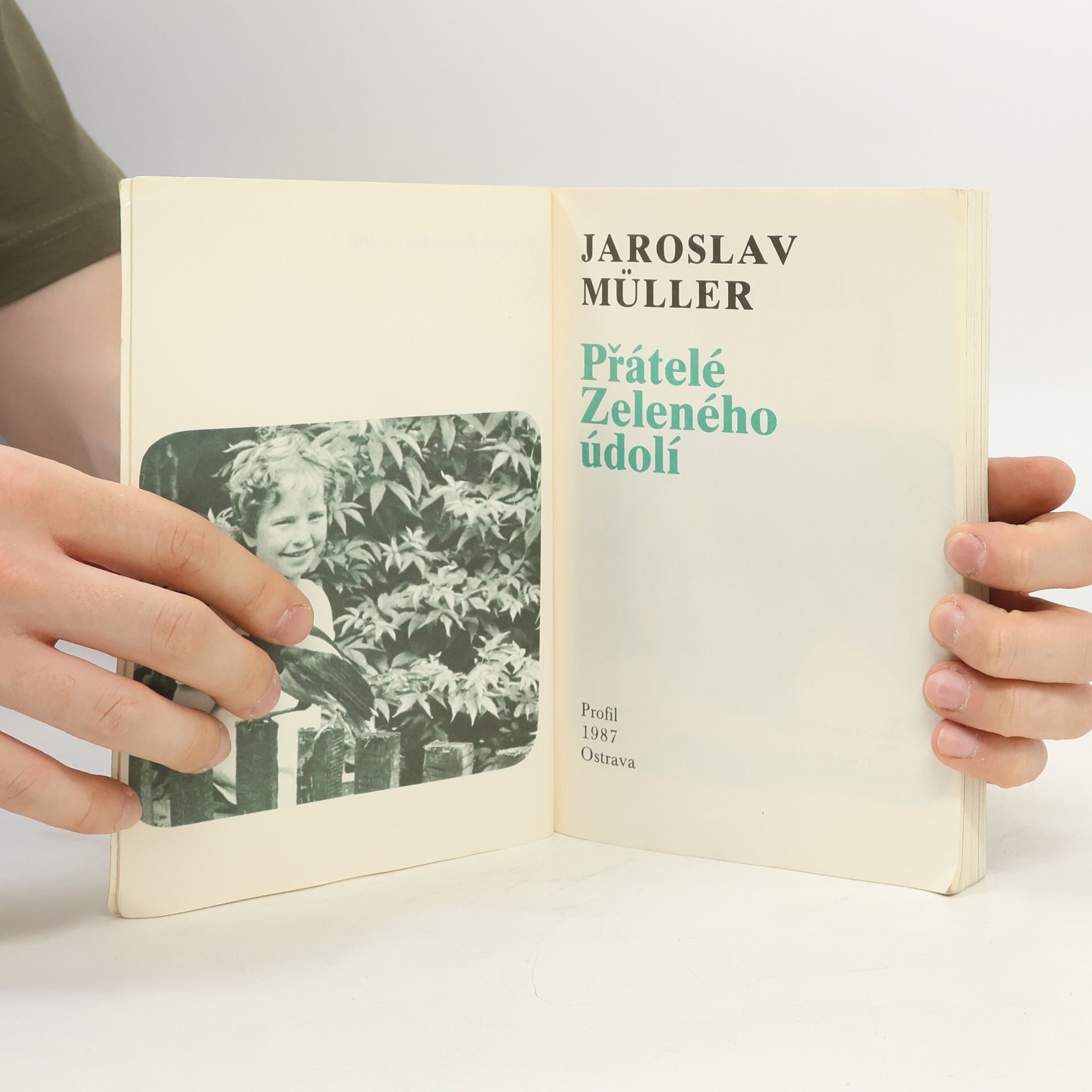 Jaroslav Müller Přátelé Zeleného údolí