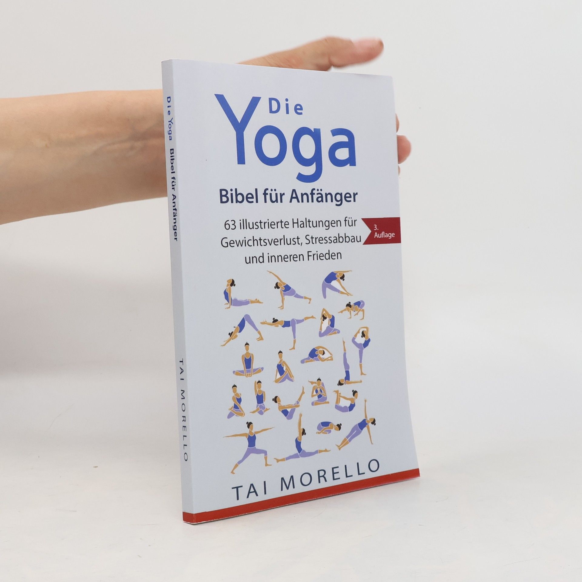 Tai Morello Die Yoga-Bibel für Anfänger