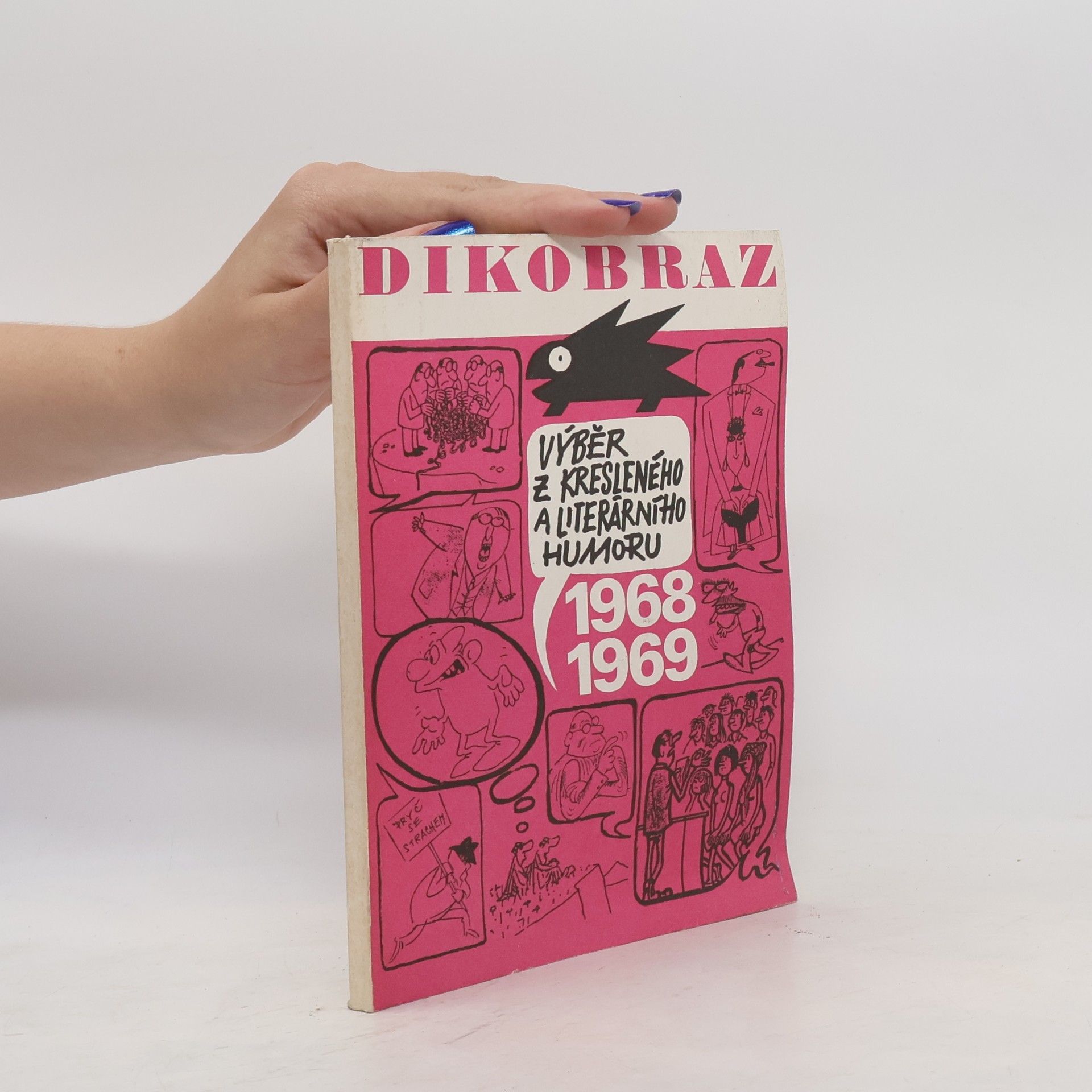 Autorenkollektiv Dikobraz. Výběr z kresleného a literárního humoru 1968-1969