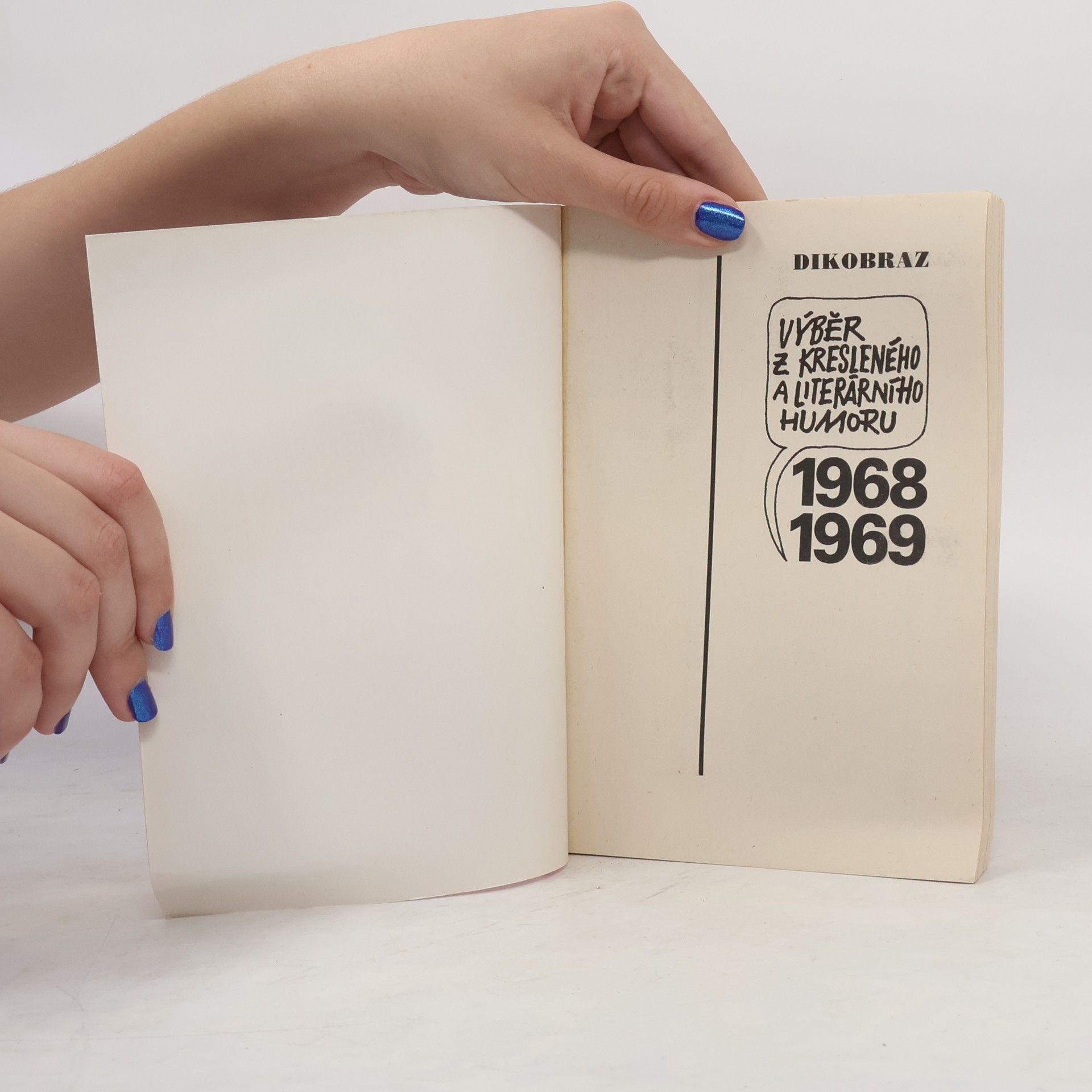 kolektiv Dikobraz. Výběr z kresleného a literárního humoru 1968-1969