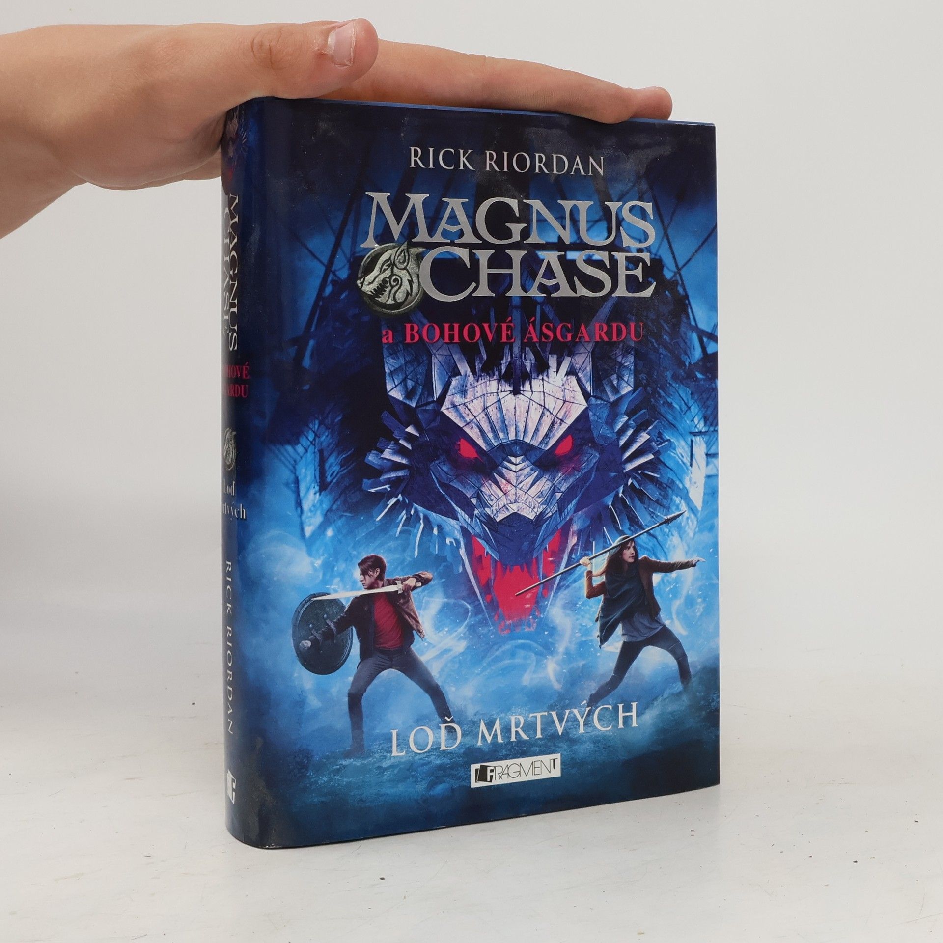 Rick Riordan Magnus Chase a bohové Ásgardu. Loď mrtvých