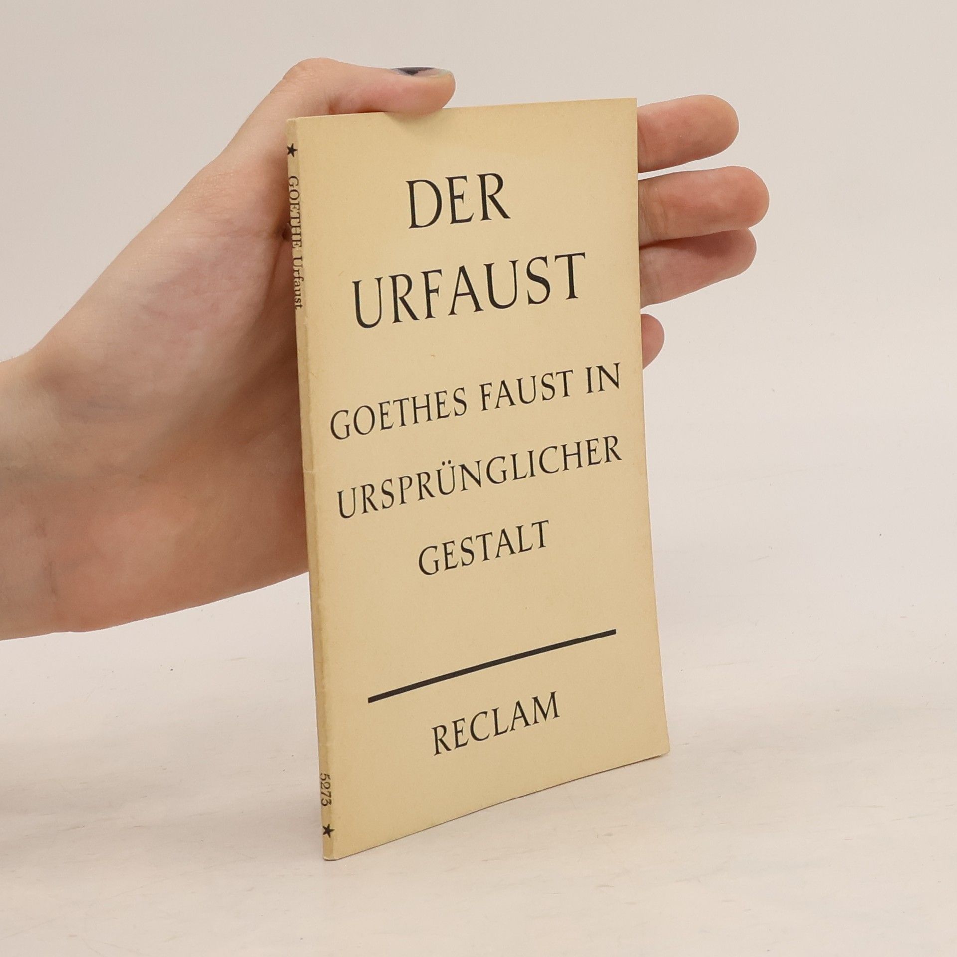 Goethes Faust in ursprünglicher Gestalt (Der Urfaust)