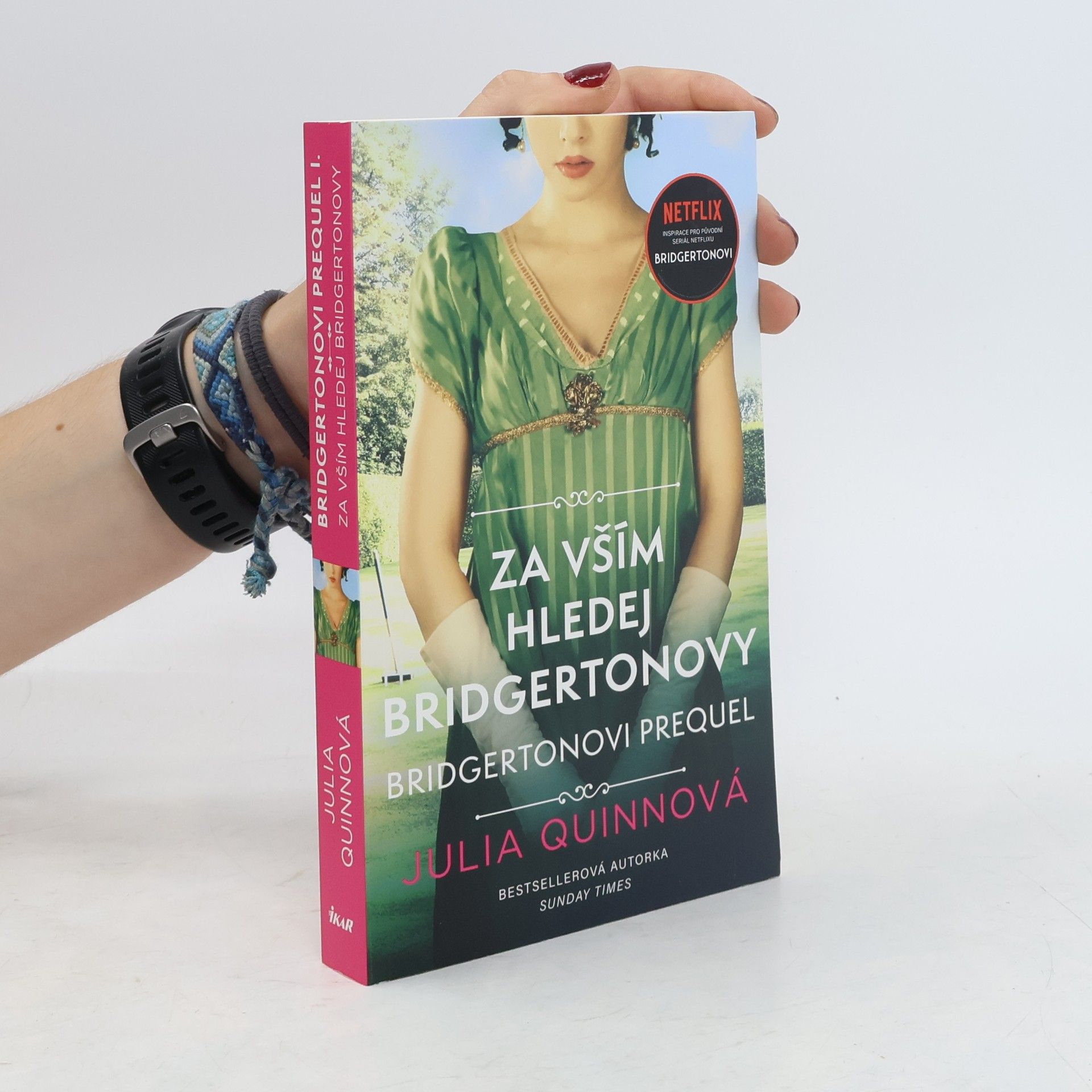 Julie Quinnová Za vším hledej Bridgertonovy