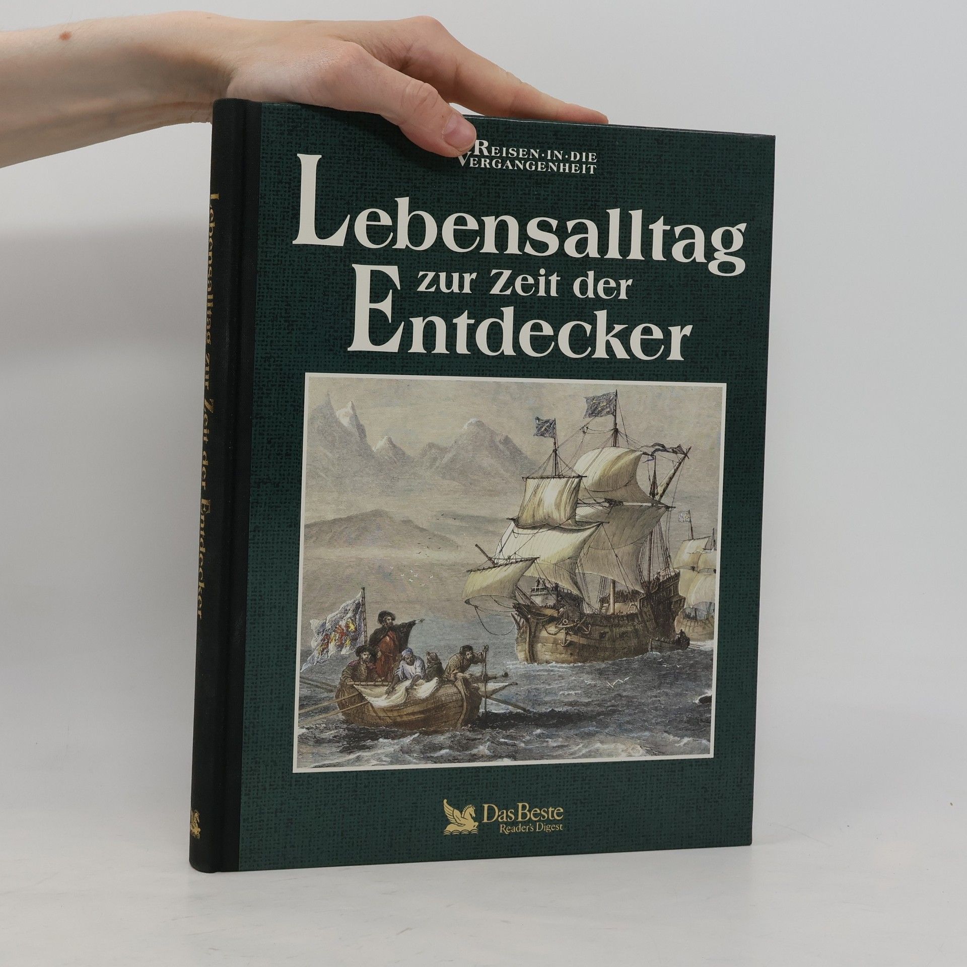 Autores varios Lebensalltag zur Zeit der Entdecker