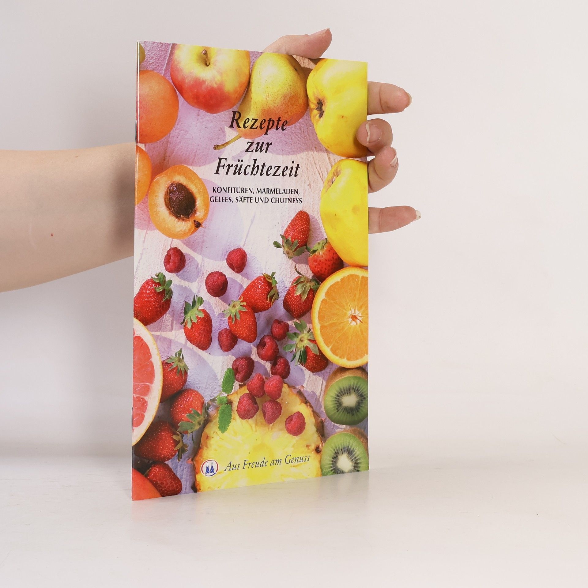 Collectif d'auteurs Rezepte zur Früchtezeit