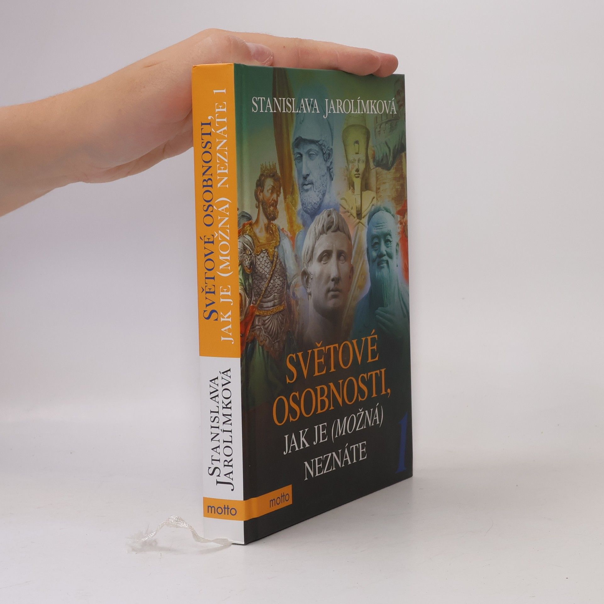 Jarolímková Stanislava Světové osobnosti, jak je (možná) neznáte