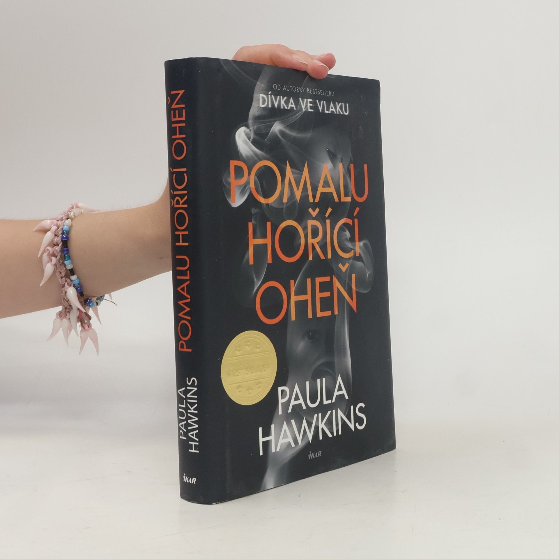 Paula Hawkins Pomalu hořící oheň