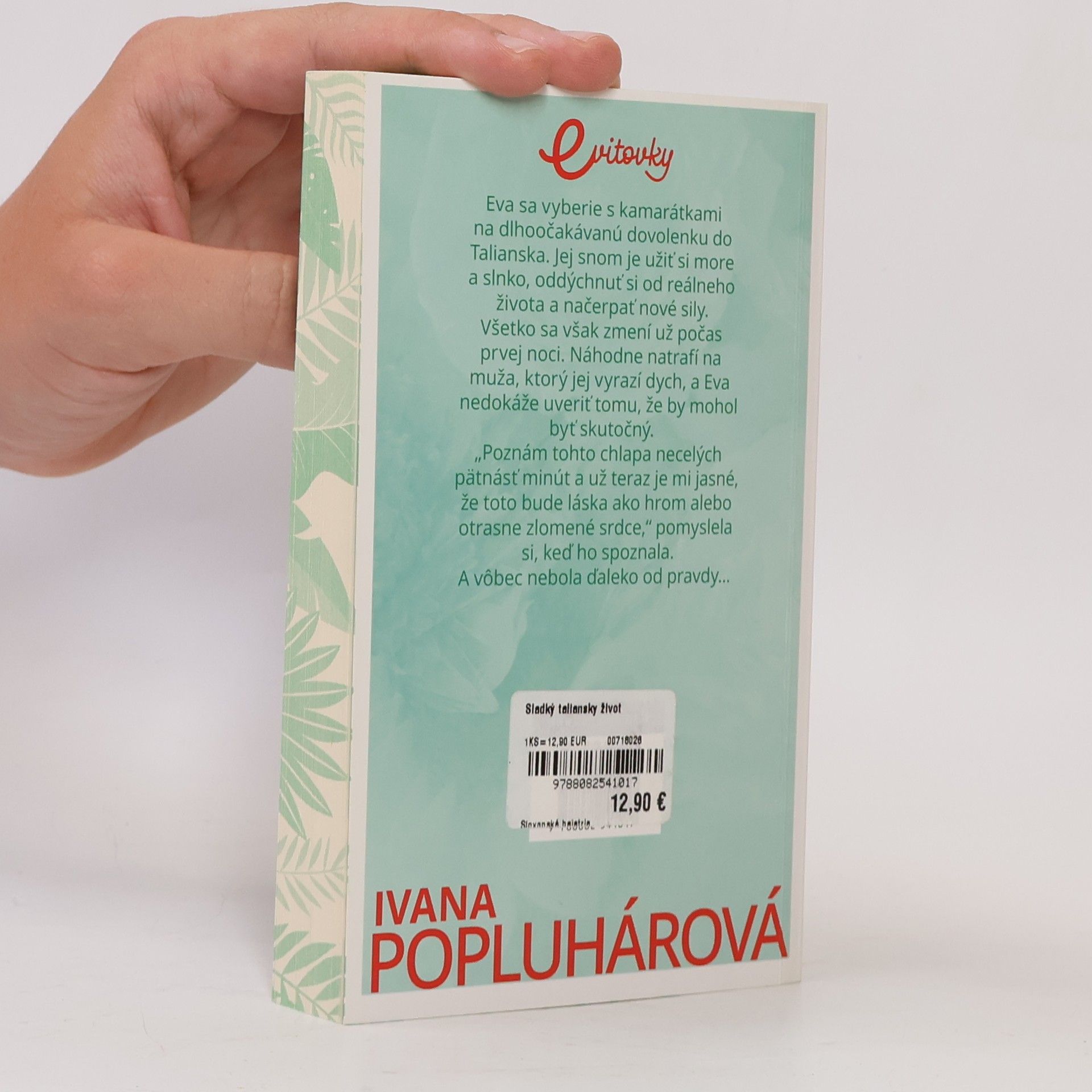 Ivana Popluhárová Sladký taliansky život