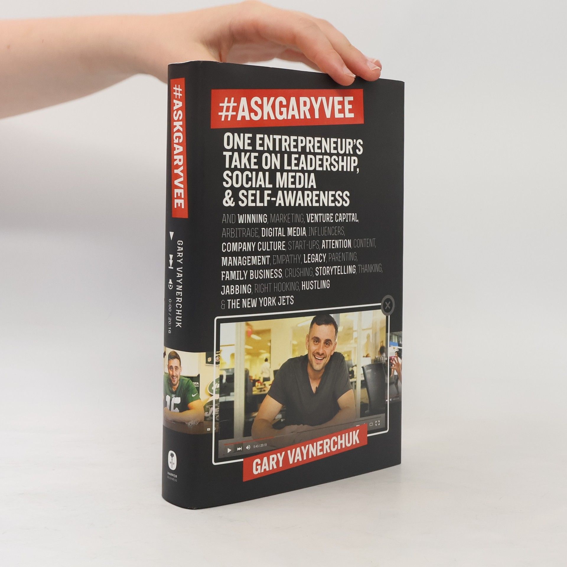 Gary Vaynerchuk #AskGaryVee : one entrepreneur's take on leadership, social media, & self-awareness