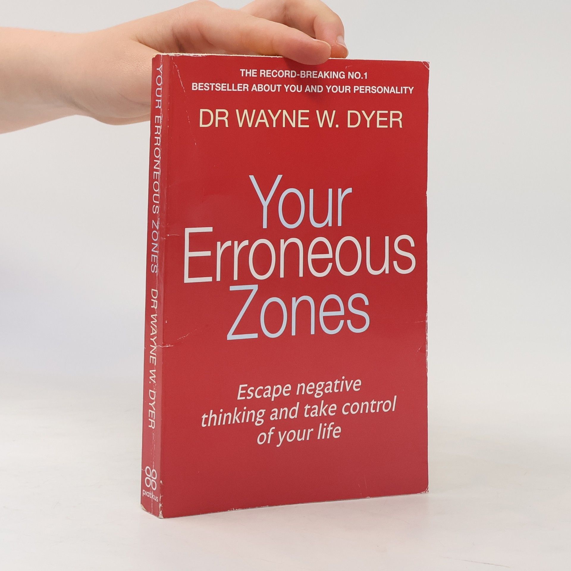 Wayne Dyer Your Erroneous Zones