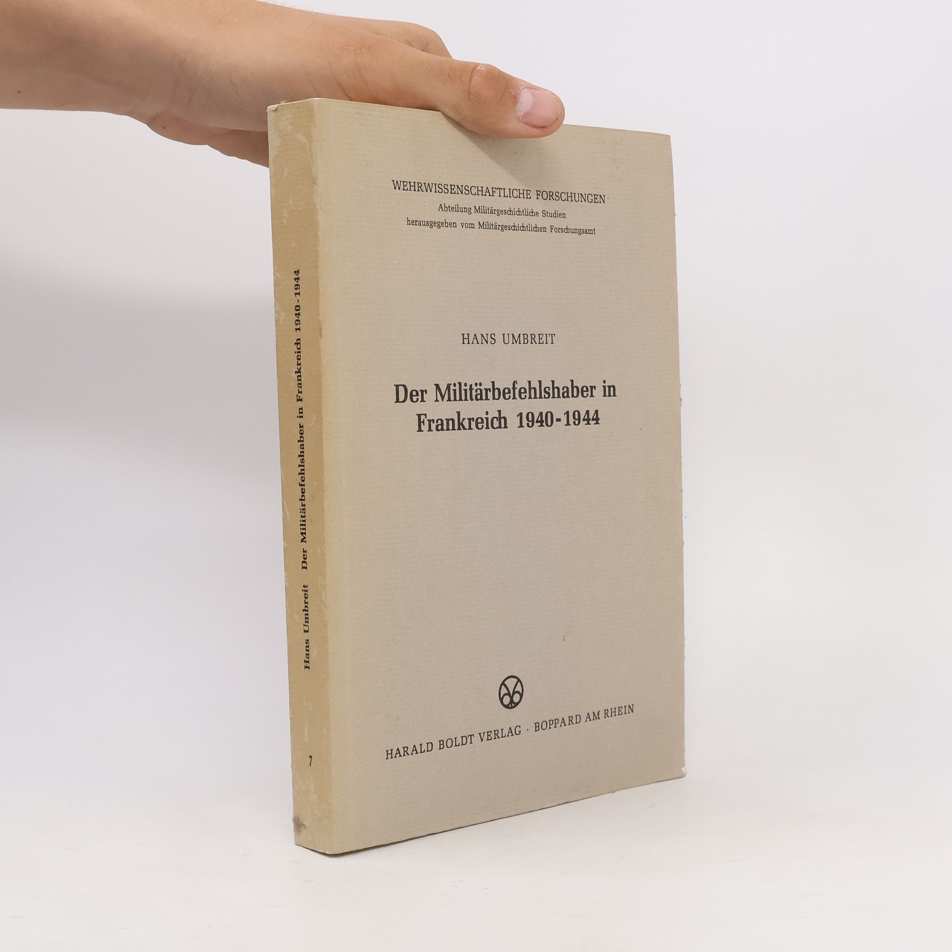 Hans Umbreit Der Militärbefehlshaber in Frankreich 1940–1944