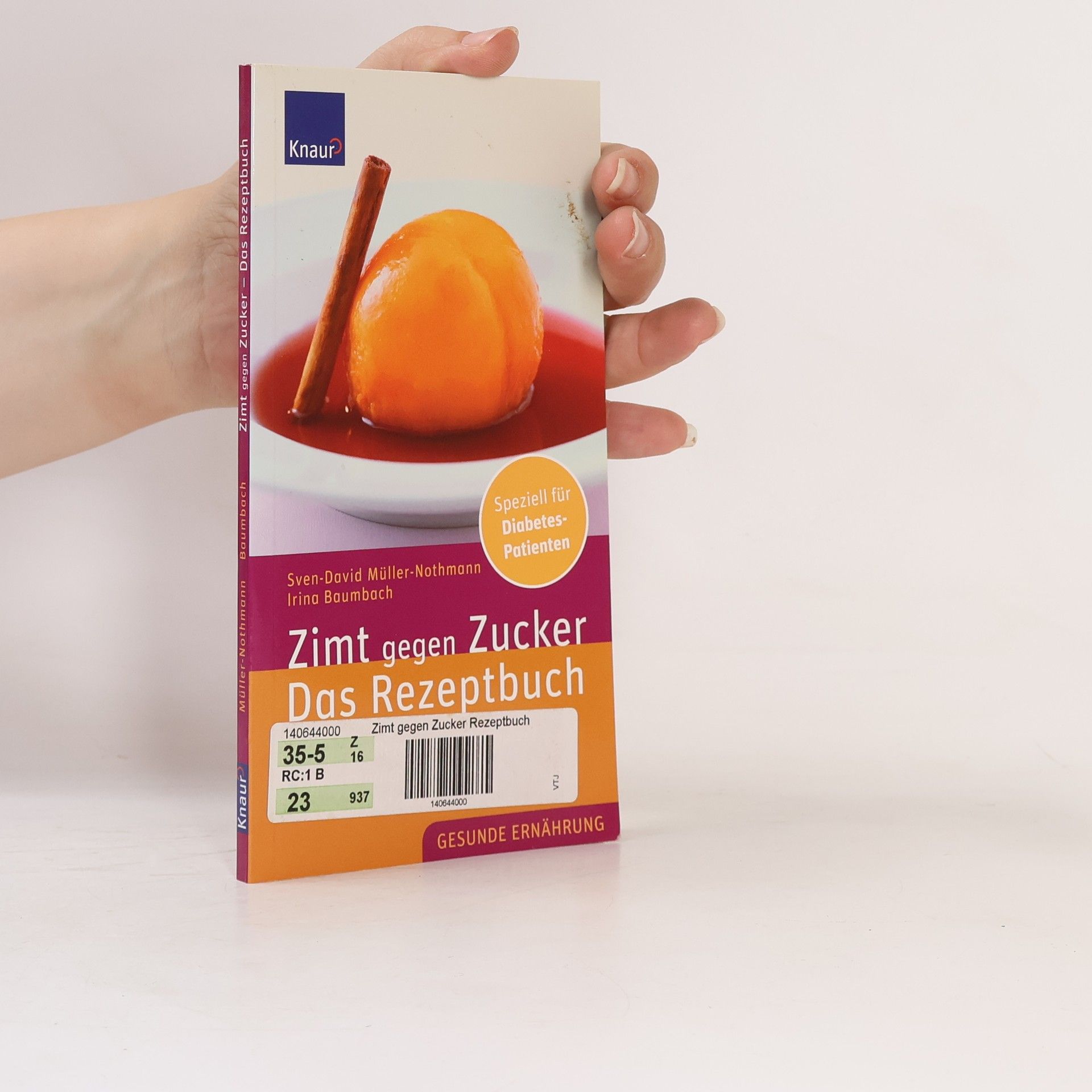 Sven-David Müller-Nothmann Zimt gegen Zucker - Das Rezeptebuch