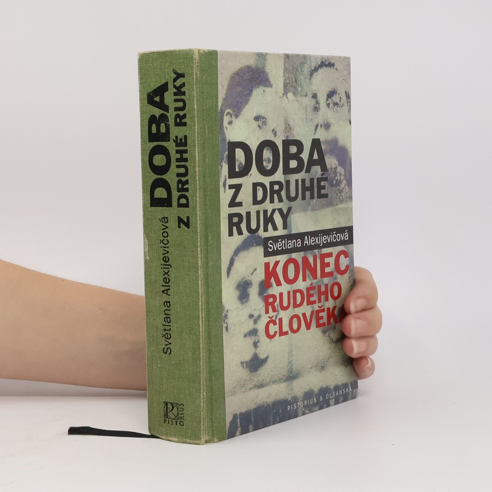 Světlana Alexandrovna Alexijevič Doba z druhé ruky. Konec rudého člověka